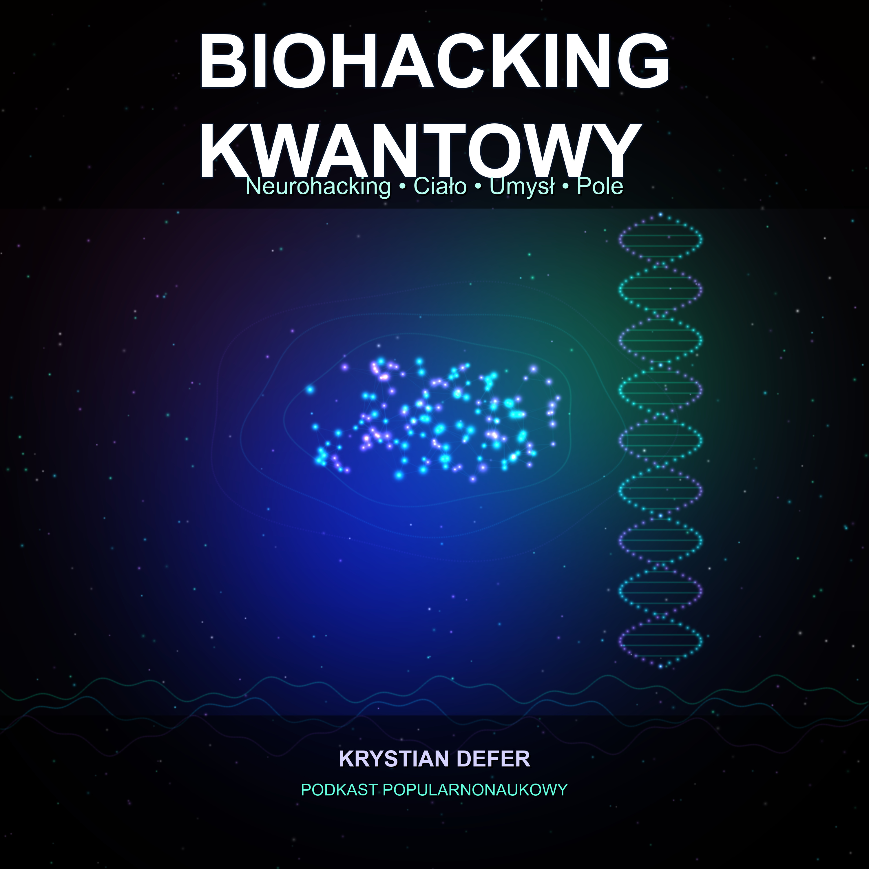 Biohacking i neurokacking kwantowy episode artwork