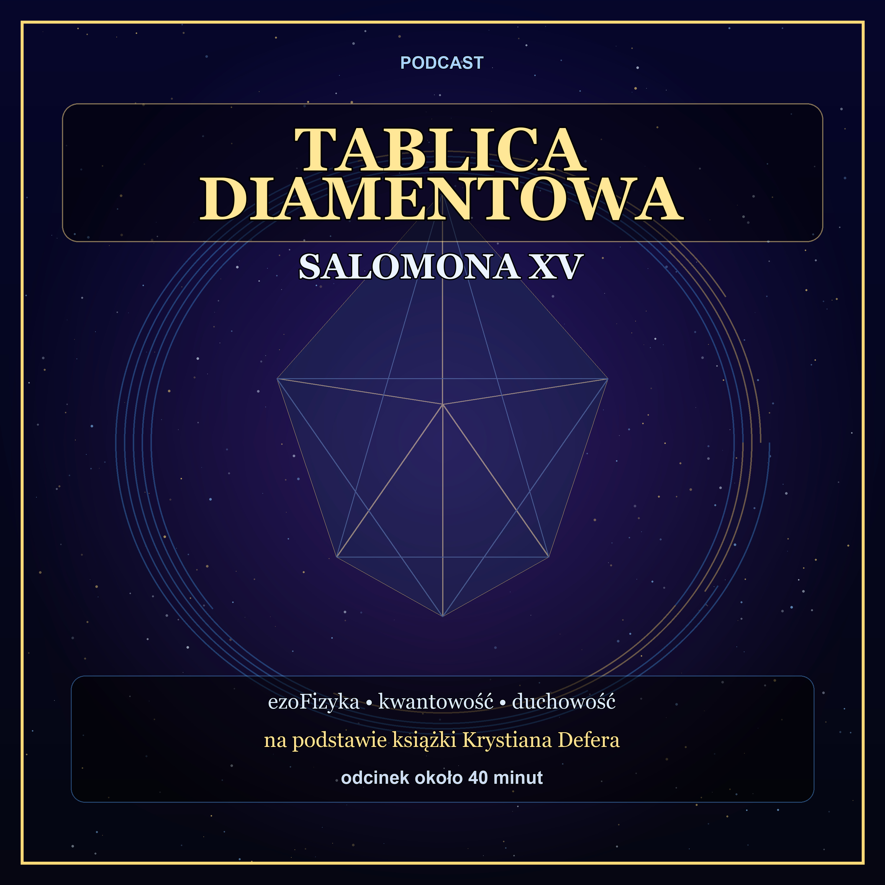 Tablica Diamentowa Salomona XV - odcinek podcastu episode artwork