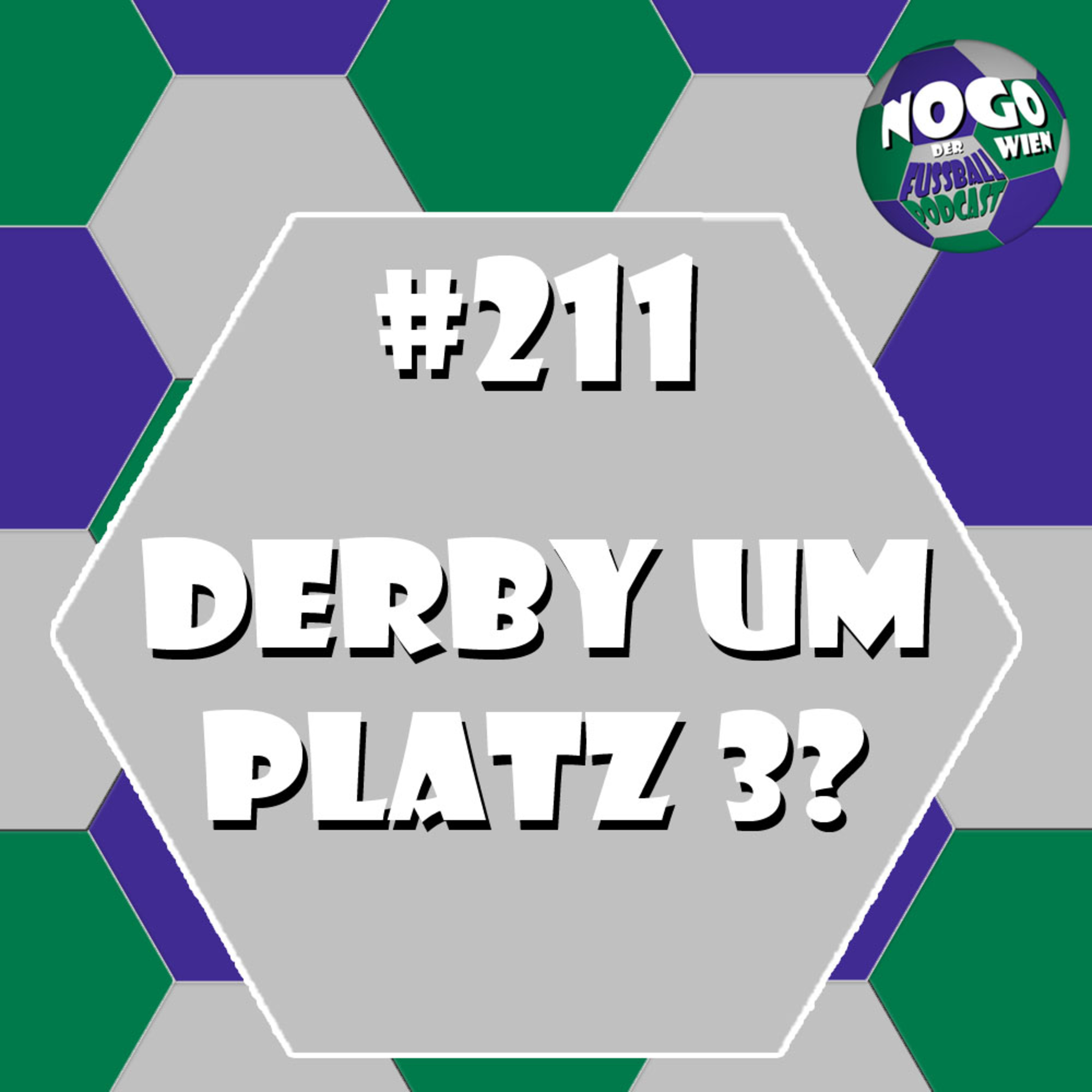 #211 - Derby um Platz 3? episode artwork