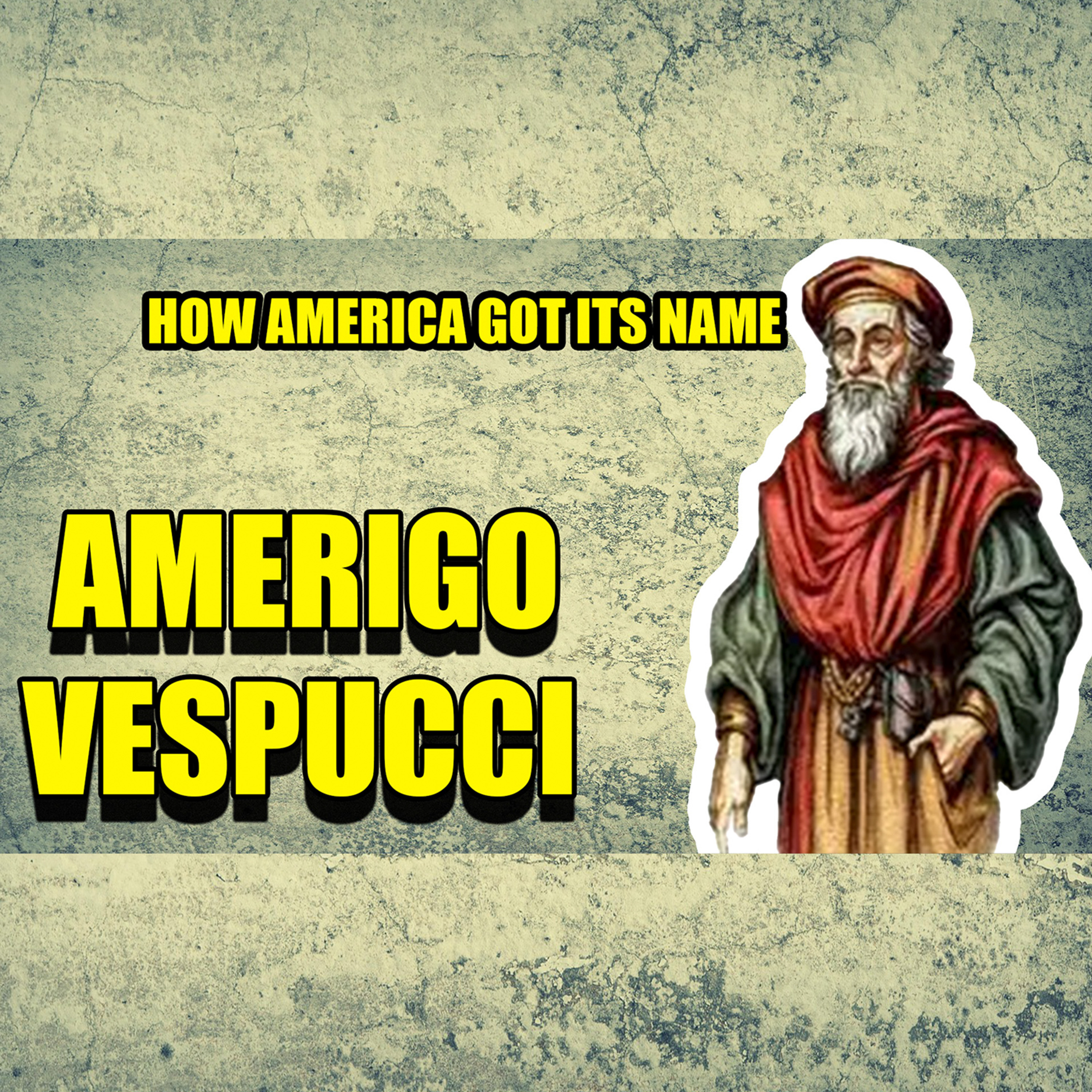 Amerigo Vespucci: The Man Who Named a Continent | Faces Of History Podcast episode artwork