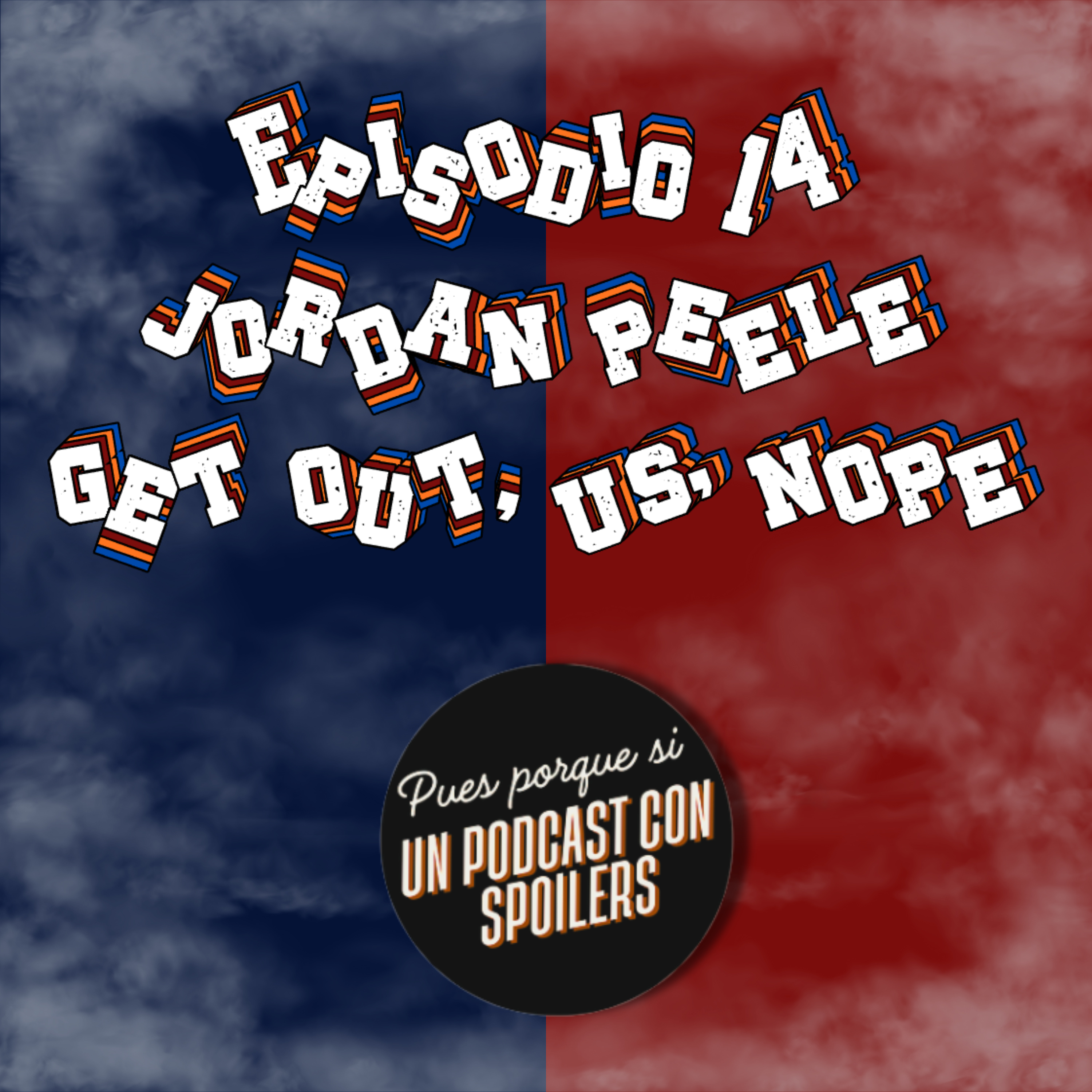Episodio 14 - Spooky Season Finale: Jordan Peele episode artwork