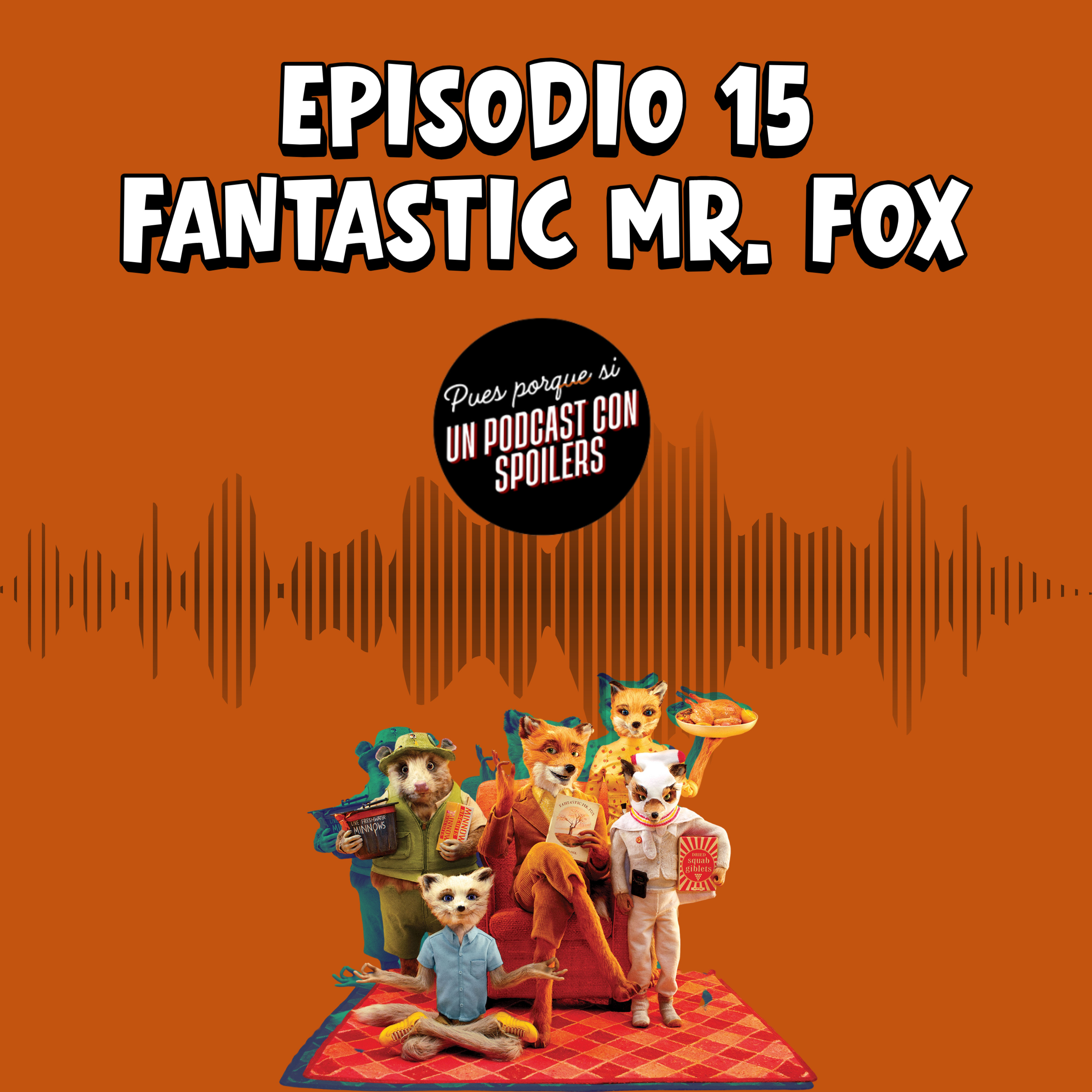 Episodio 15 - Fantastic Mr. Fox episode artwork