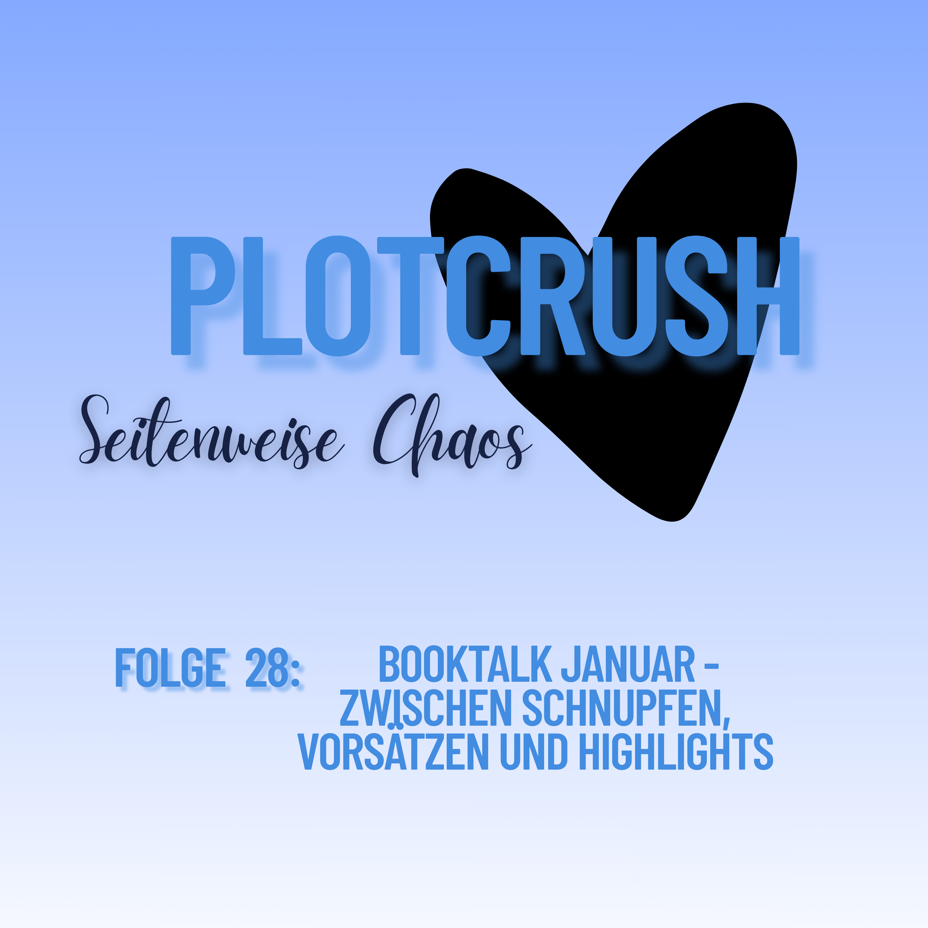  Folge 28: Booktalk Januar - Zwischen Schnupfen, Vorsätzen und Highlights episode artwork