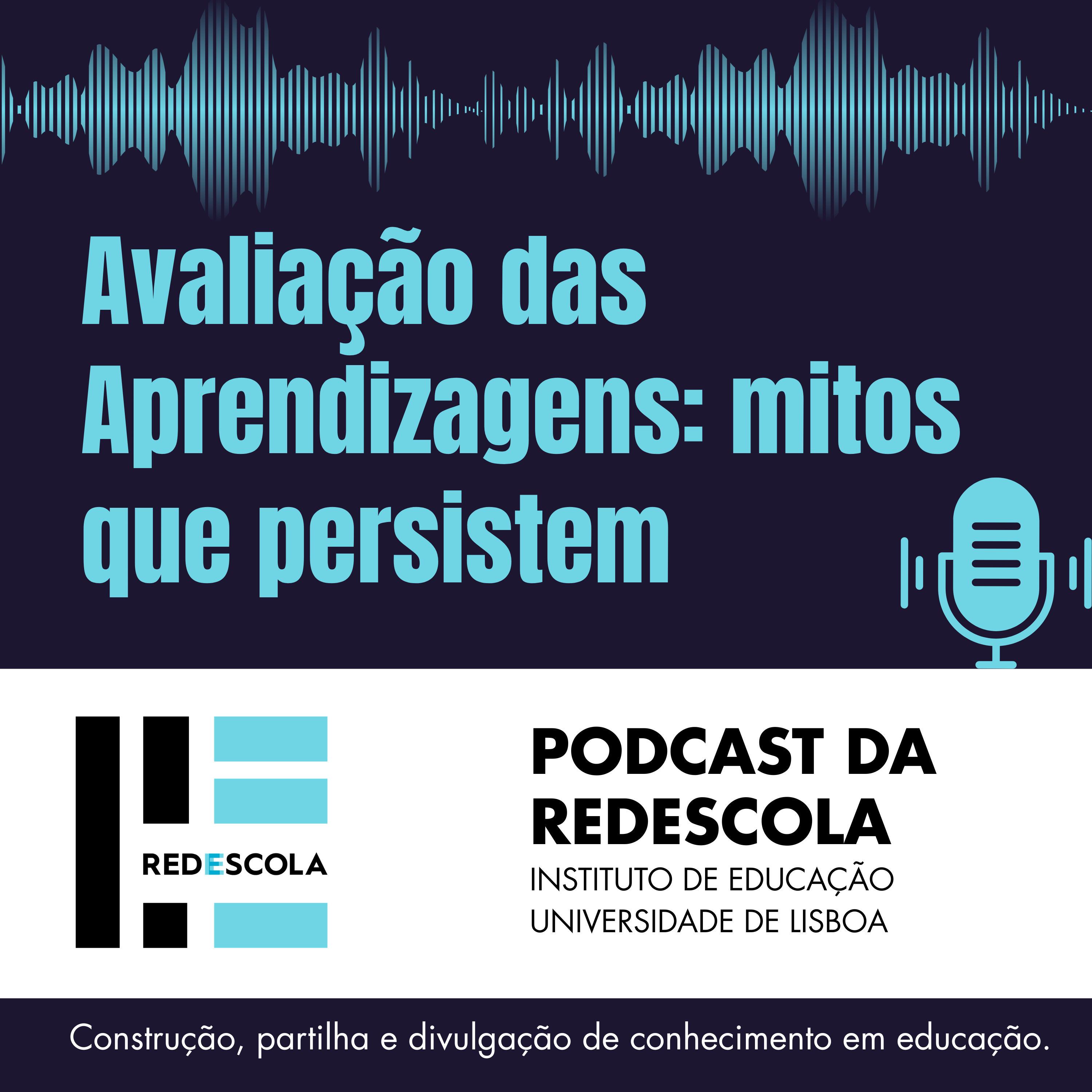 Avaliação das Aprendizagens — mitos que persistem. Entrevista a Marta Mateus de Almeida. episode artwork