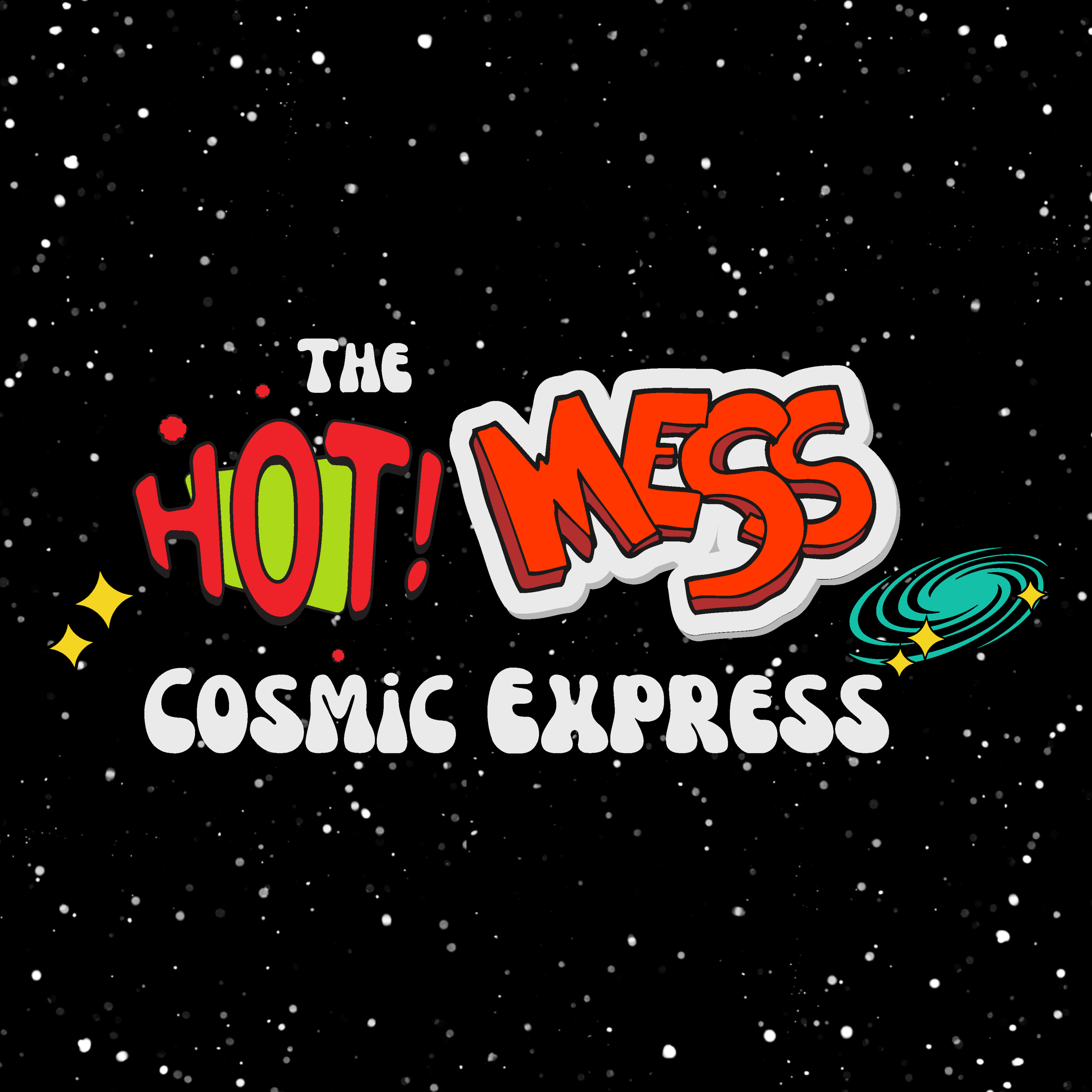 The Hot Mess Cosmic Express