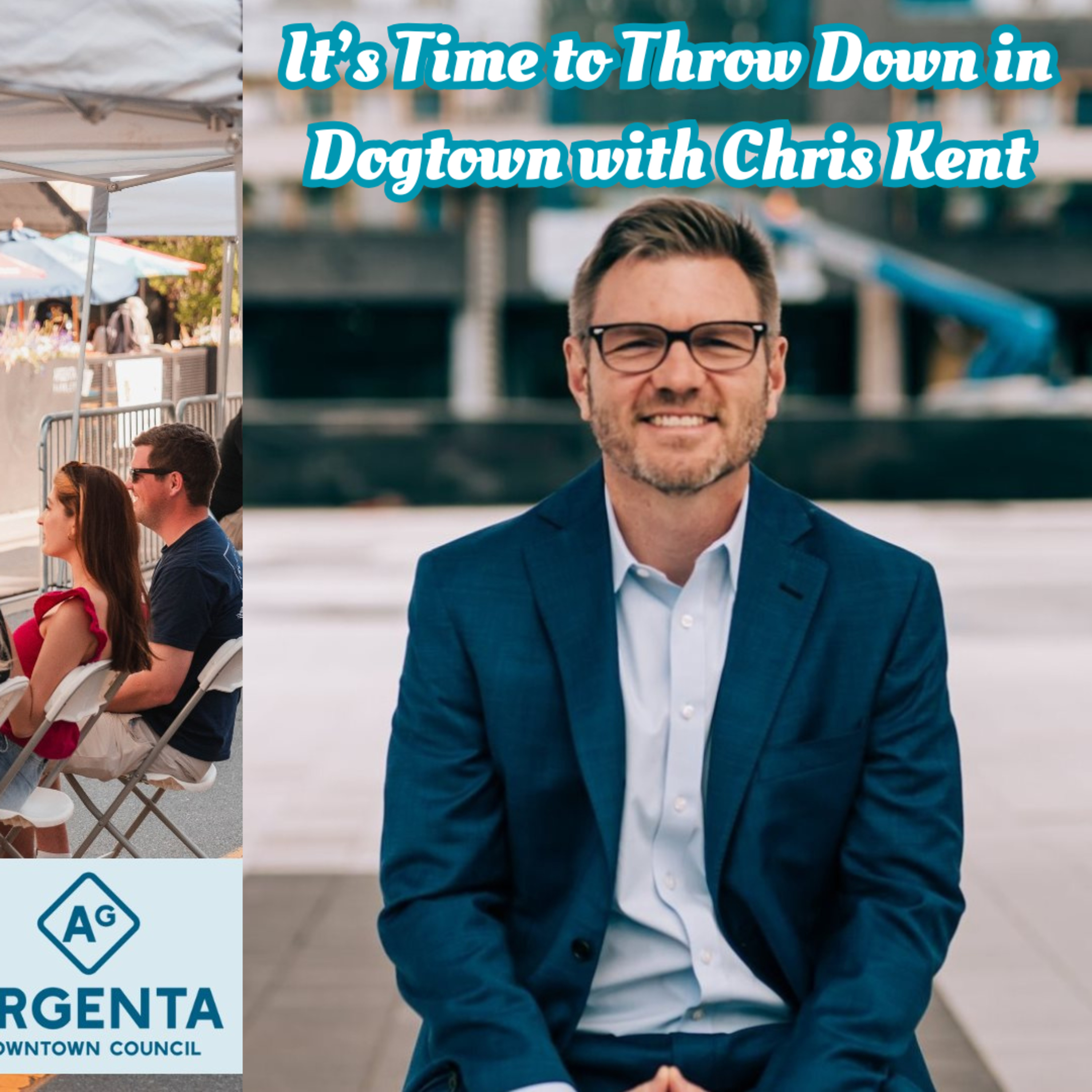 It’s Time to Throw Down in Dogtown with Chris Kent
