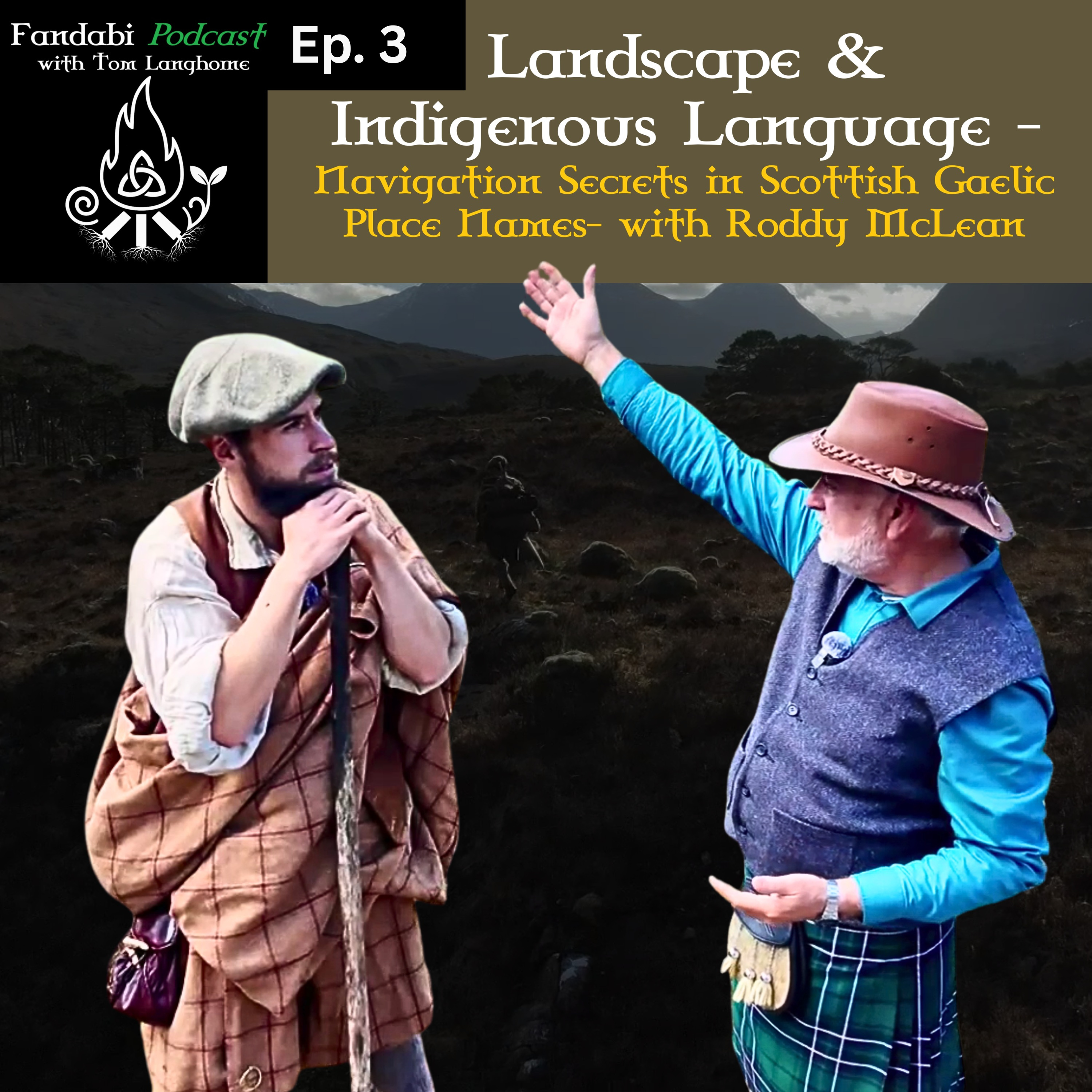 Landscape & Indigenous Language – Navigation Secrets in Scottish Gaelic Place Names- Roddy McLean