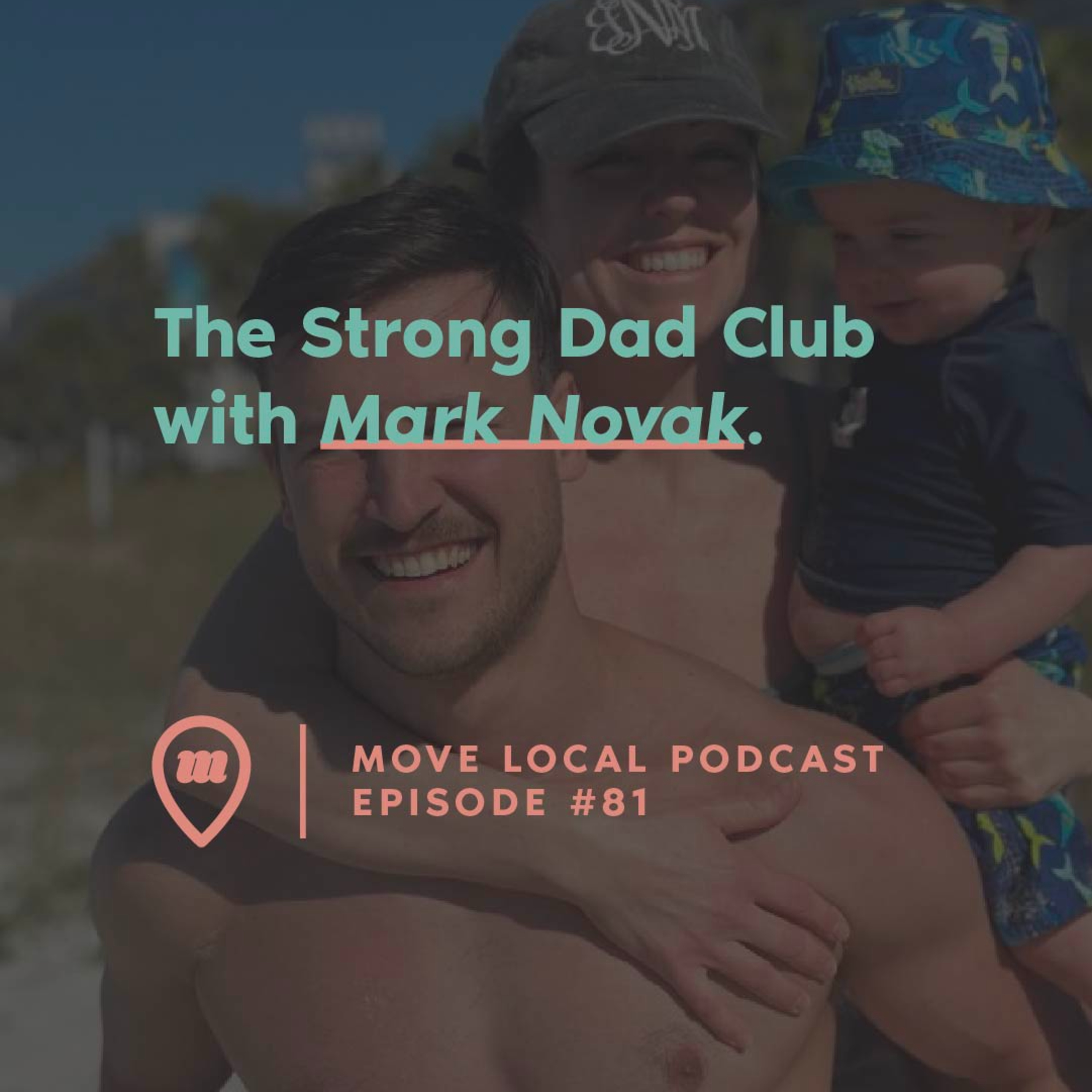 The Strong Dad Club with Mark Novak |81 episode artwork