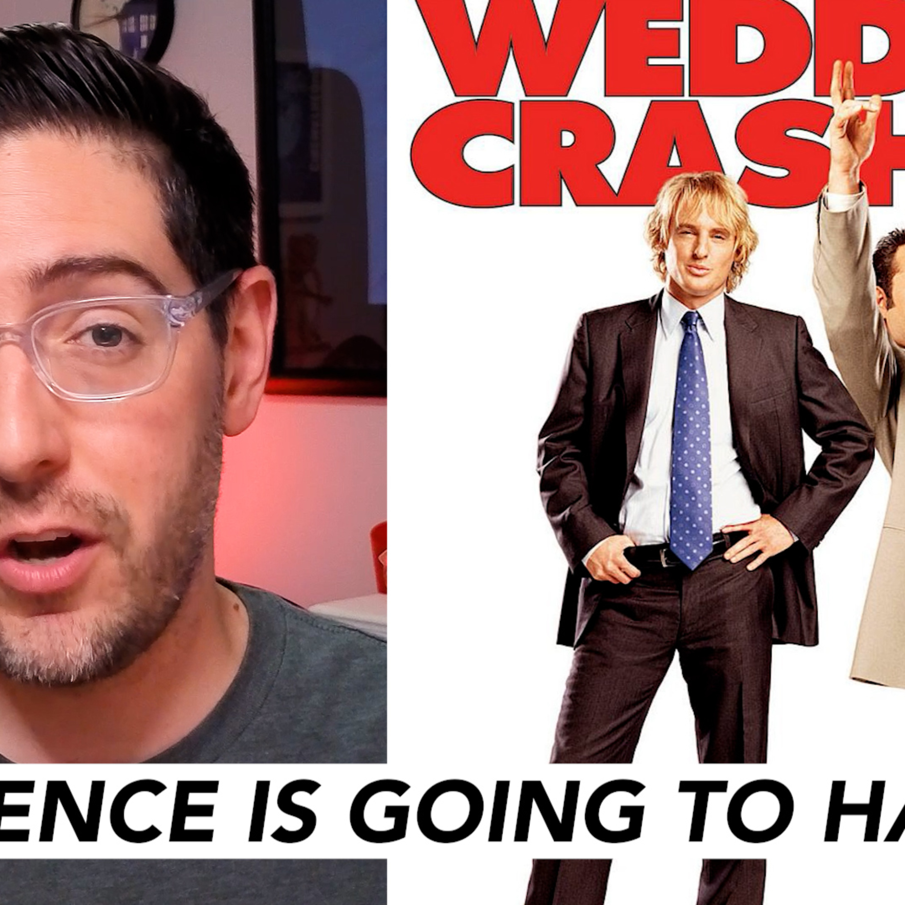 How Wedding Crashers defied the odds  episode artwork
