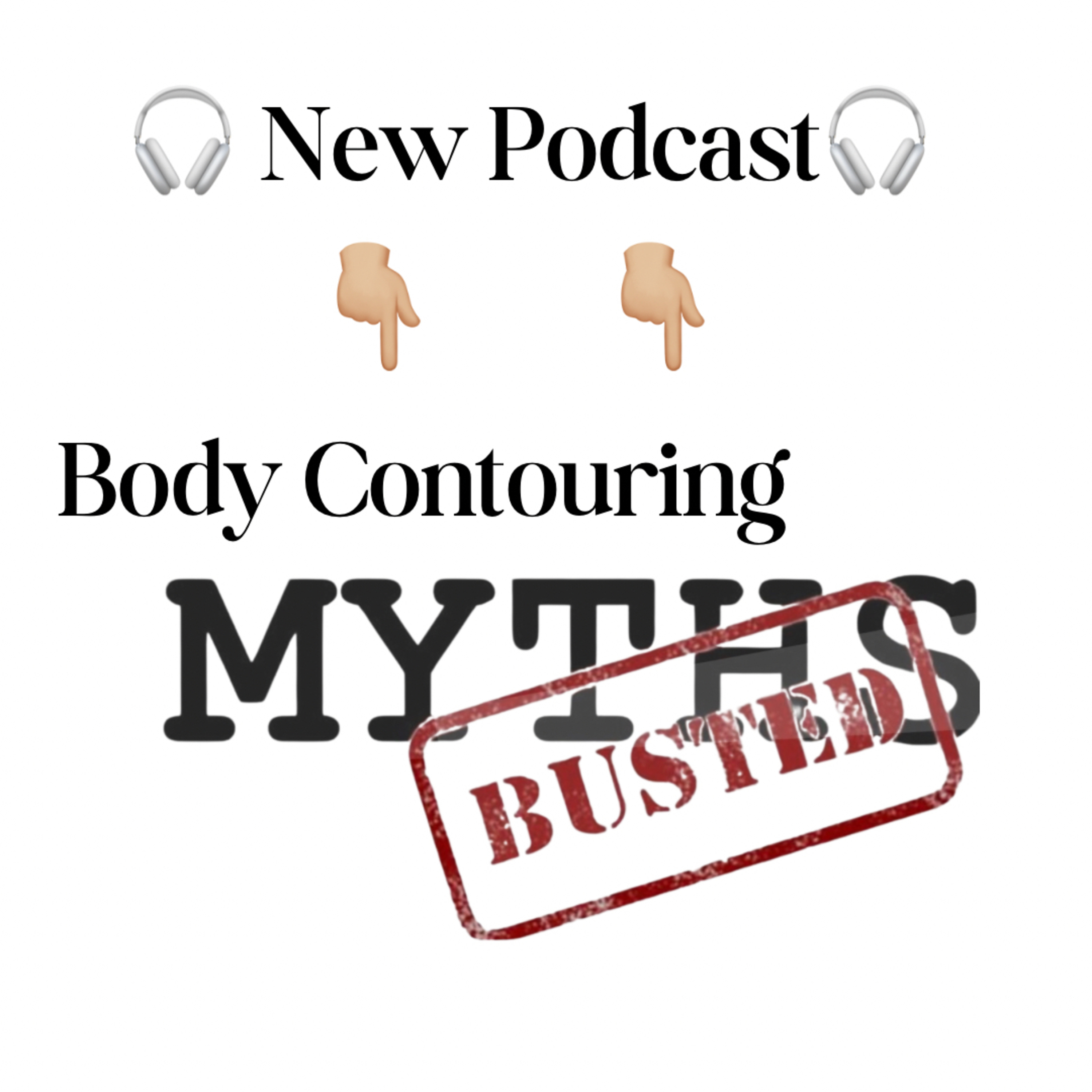 Body Contouring myths busted! episode artwork
