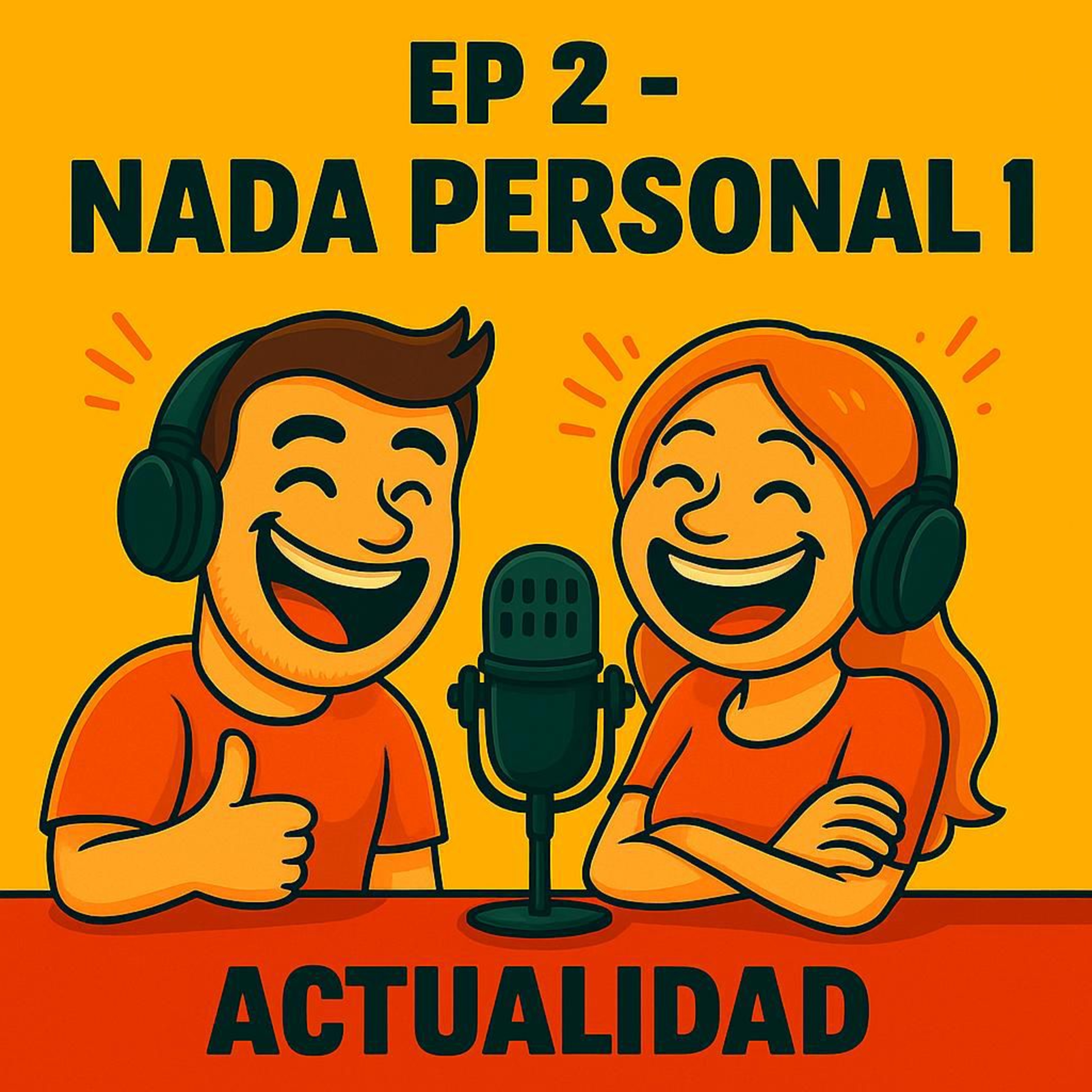EP 2 - NADA PERSONAL - SEMANA 1 episode artwork