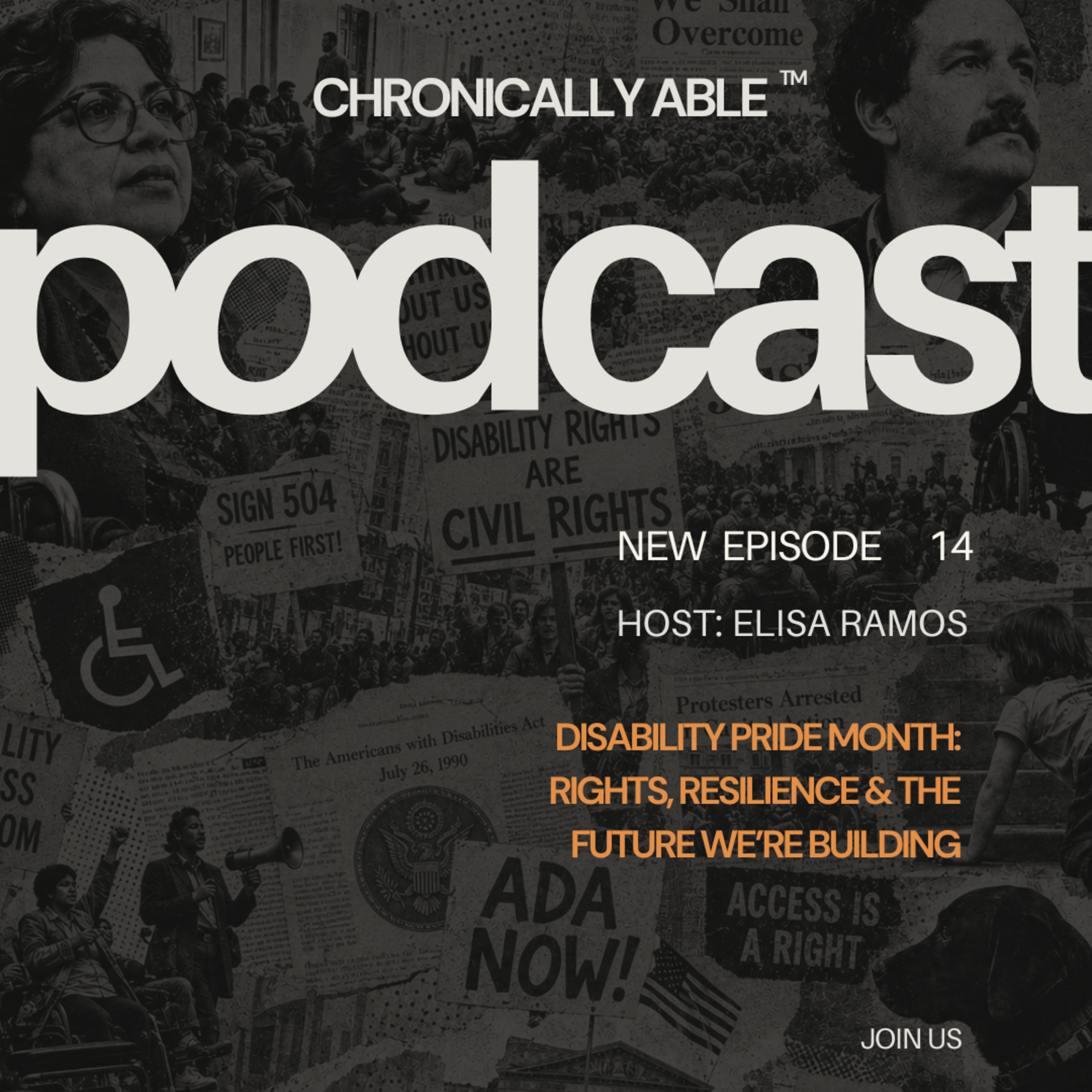 EP 14: Disability Pride Month: Rights, Resilience & the Future We’re Building episode artwork
