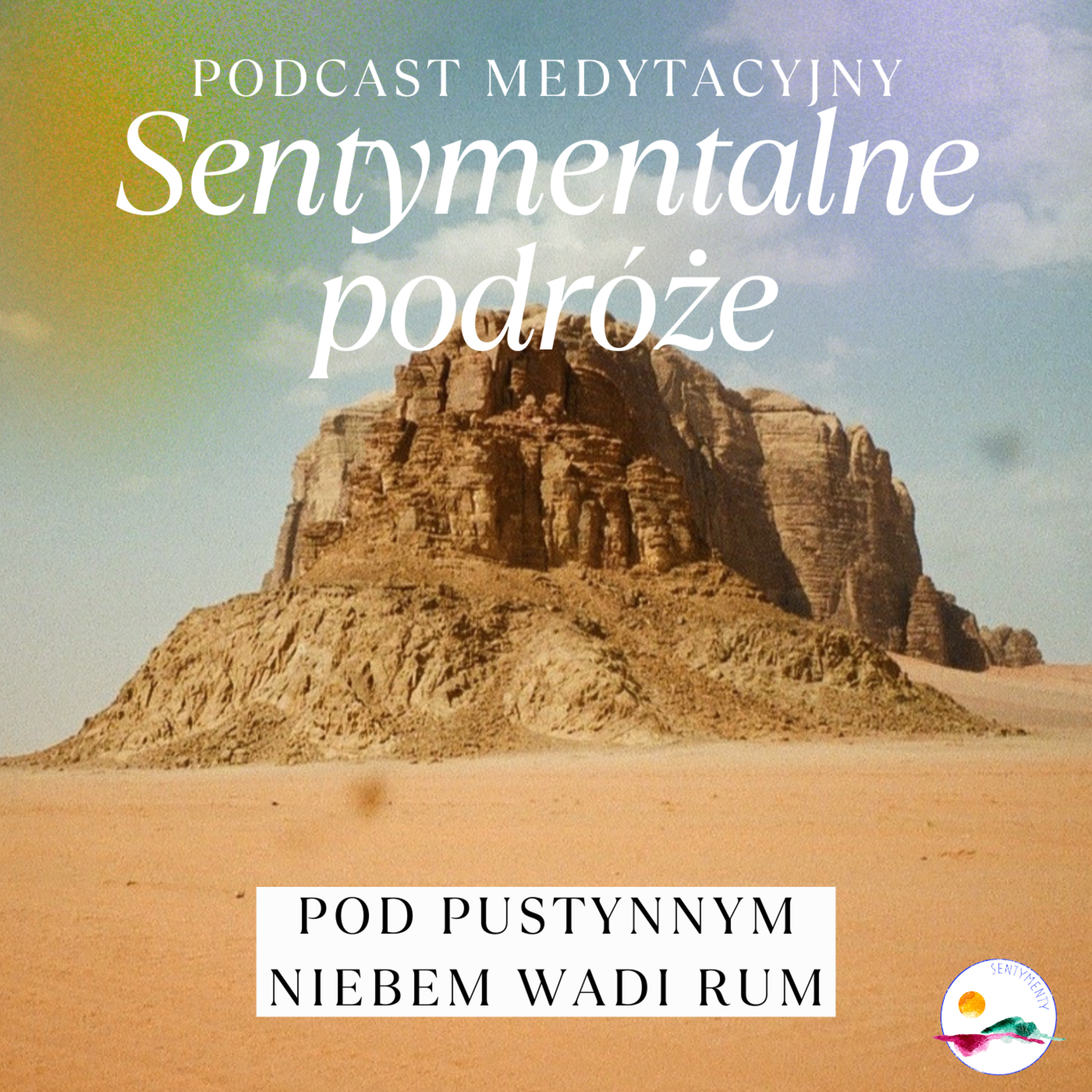 pod pustynnym niebem Wadi Rum episode artwork