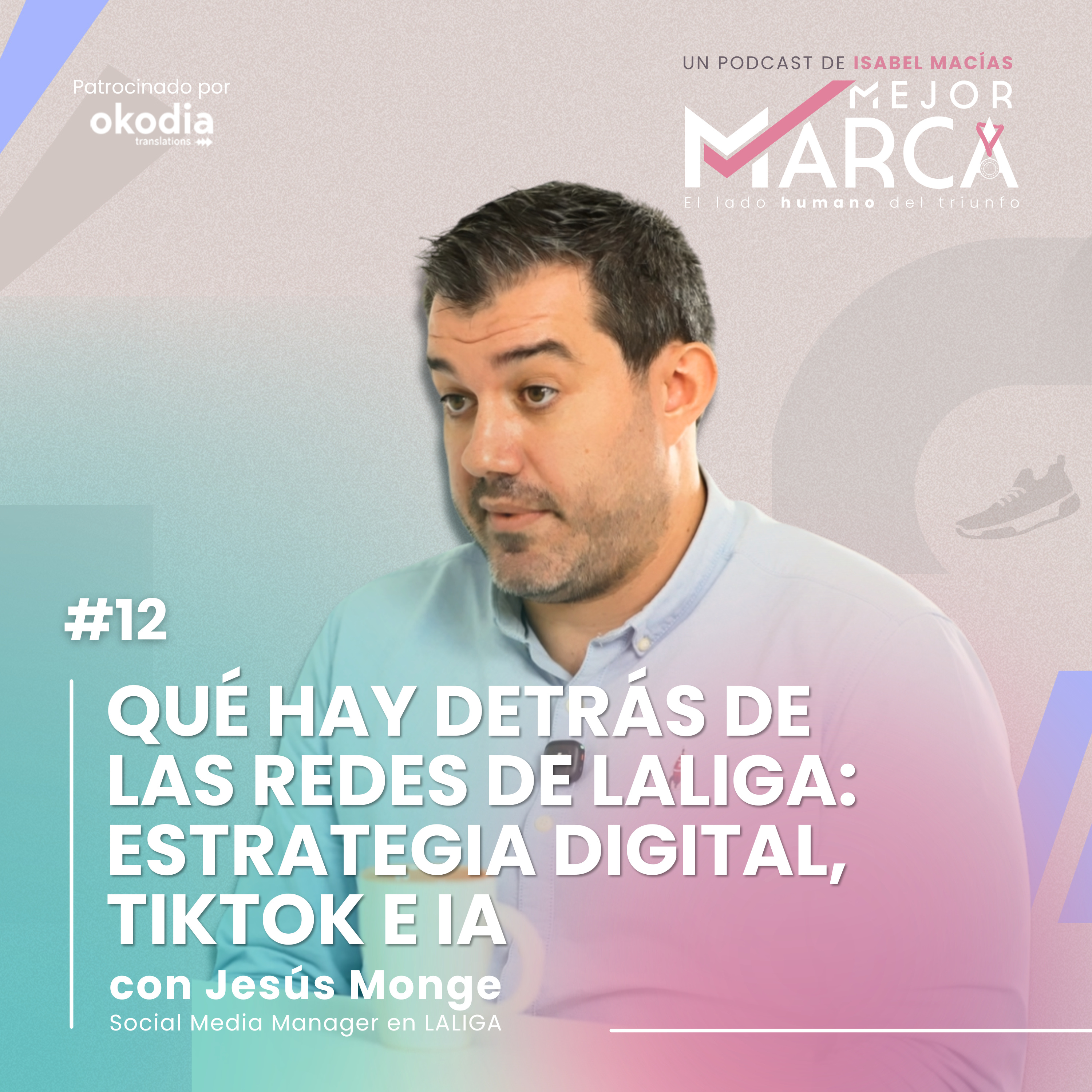 Cómo se comunica LaLiga por dentro | Redes sociales, fútbol y contenido con Jesús Monge episode artwork