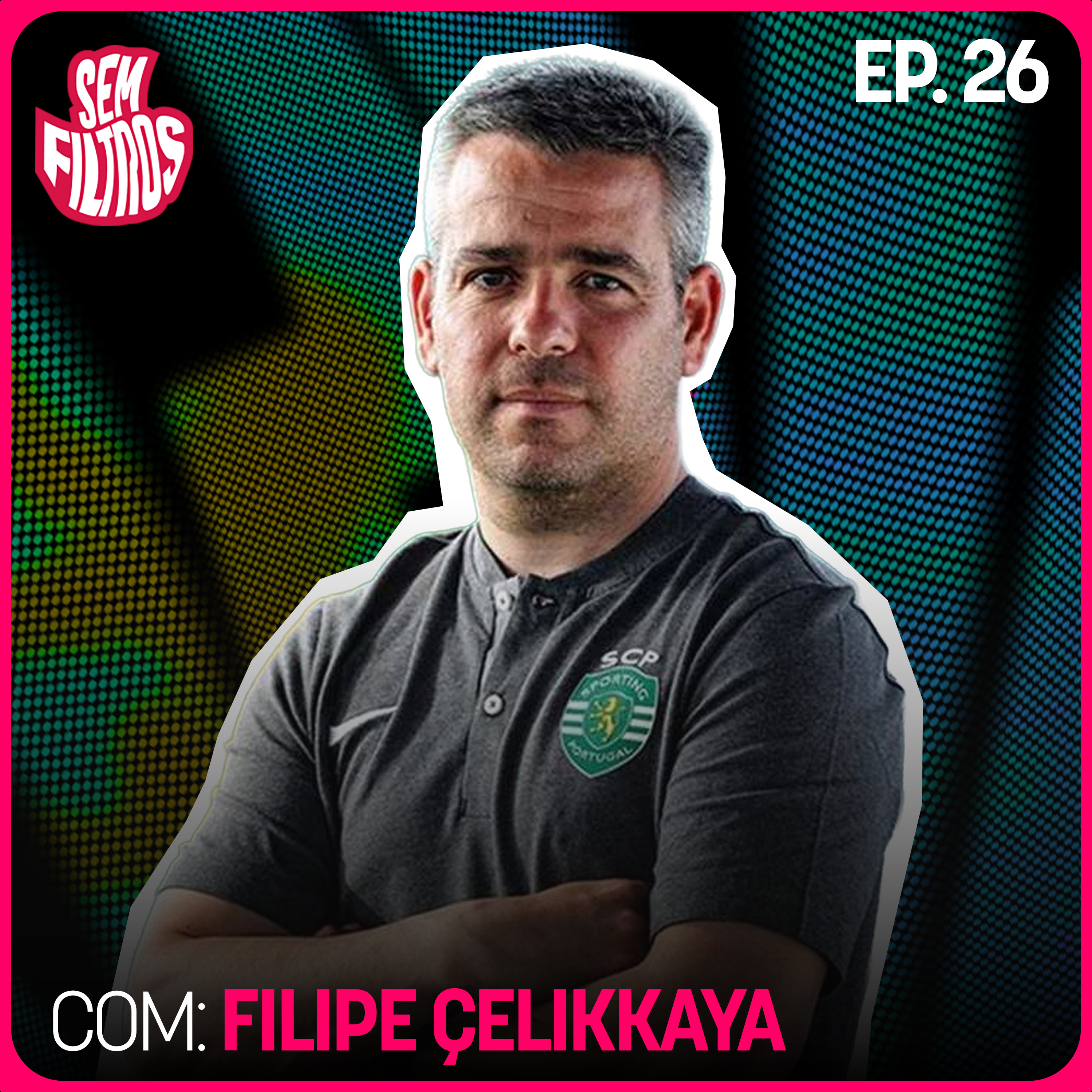 #26 Filipe Çelikkaya