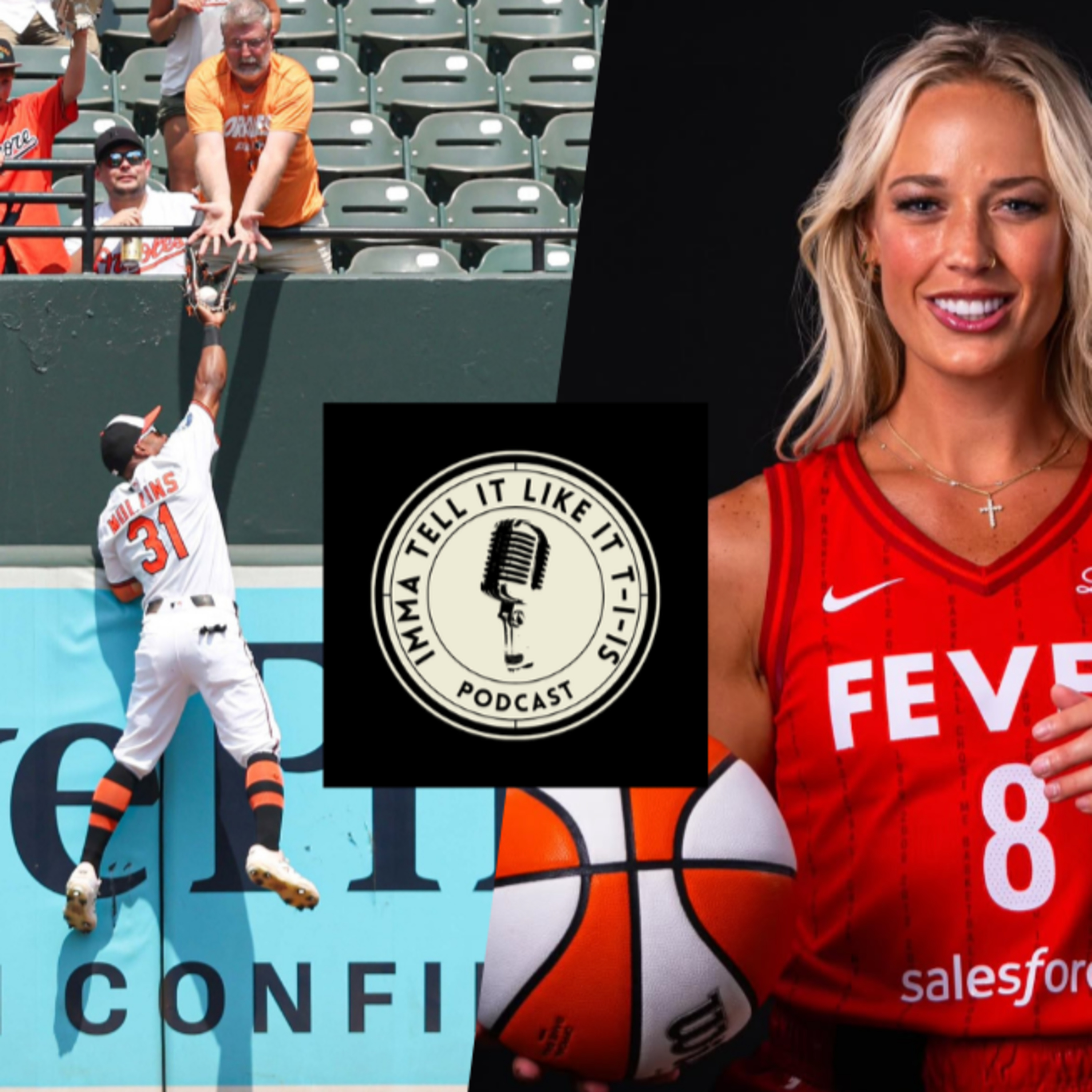 A Bird in The Hand... | '25 Orioles Have Lost the Plot, MLB All-Star Break Thoughts, Sophie Cunningham's Expansion Comments. | Episode 434 episode artwork