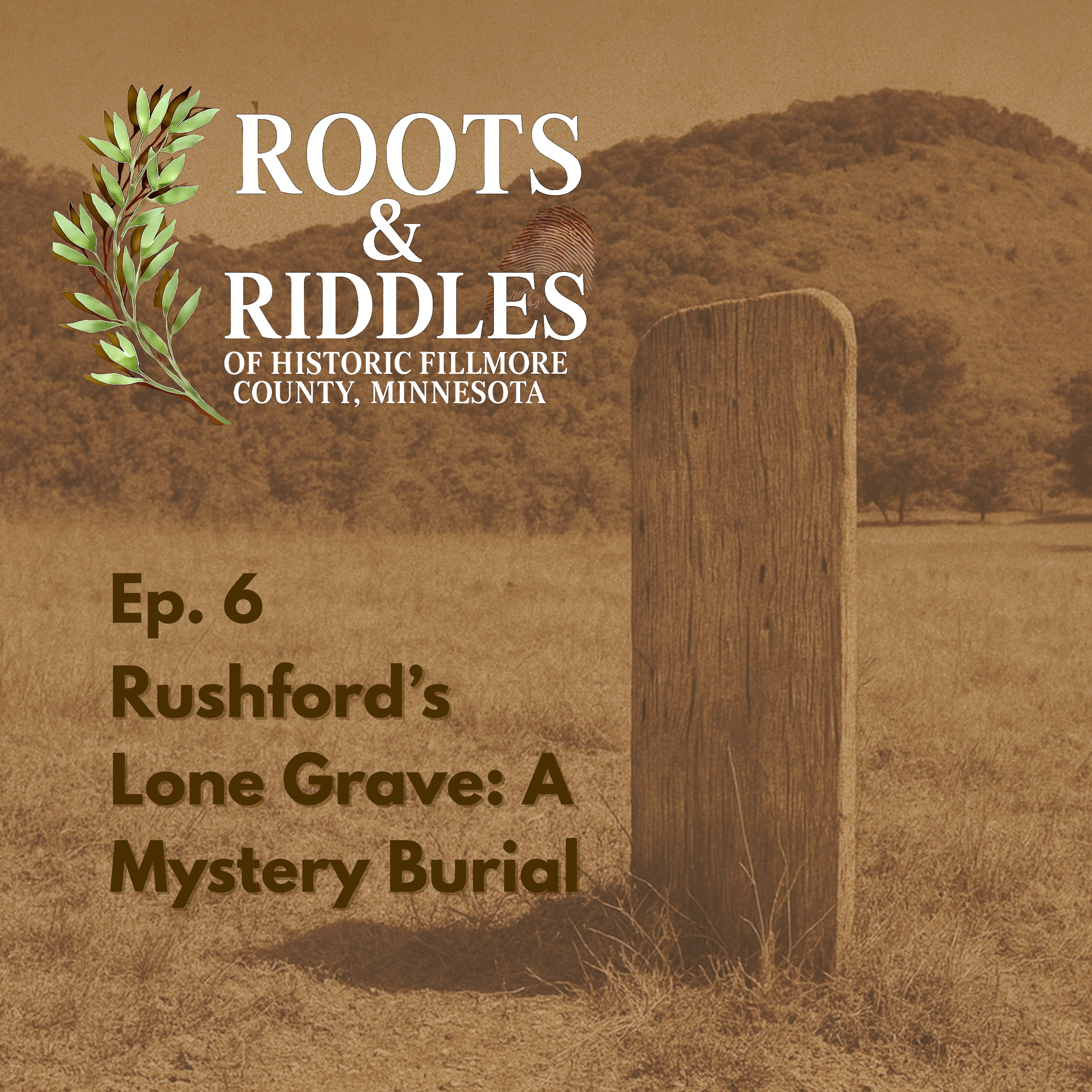 Rushford’s Lone Grave: A Mystery Burial