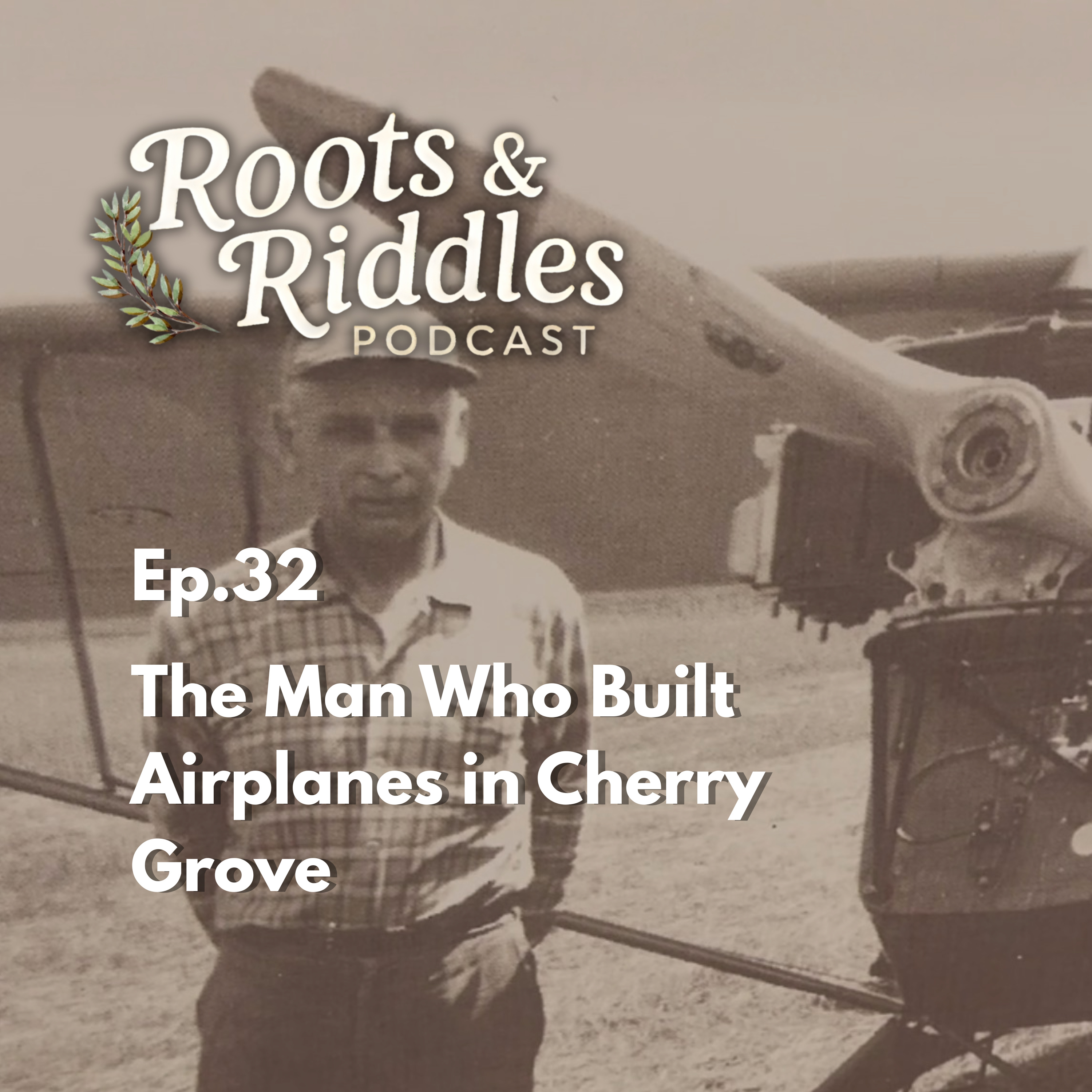 The Man Who Built Airplanes in Cherry Grove episode artwork