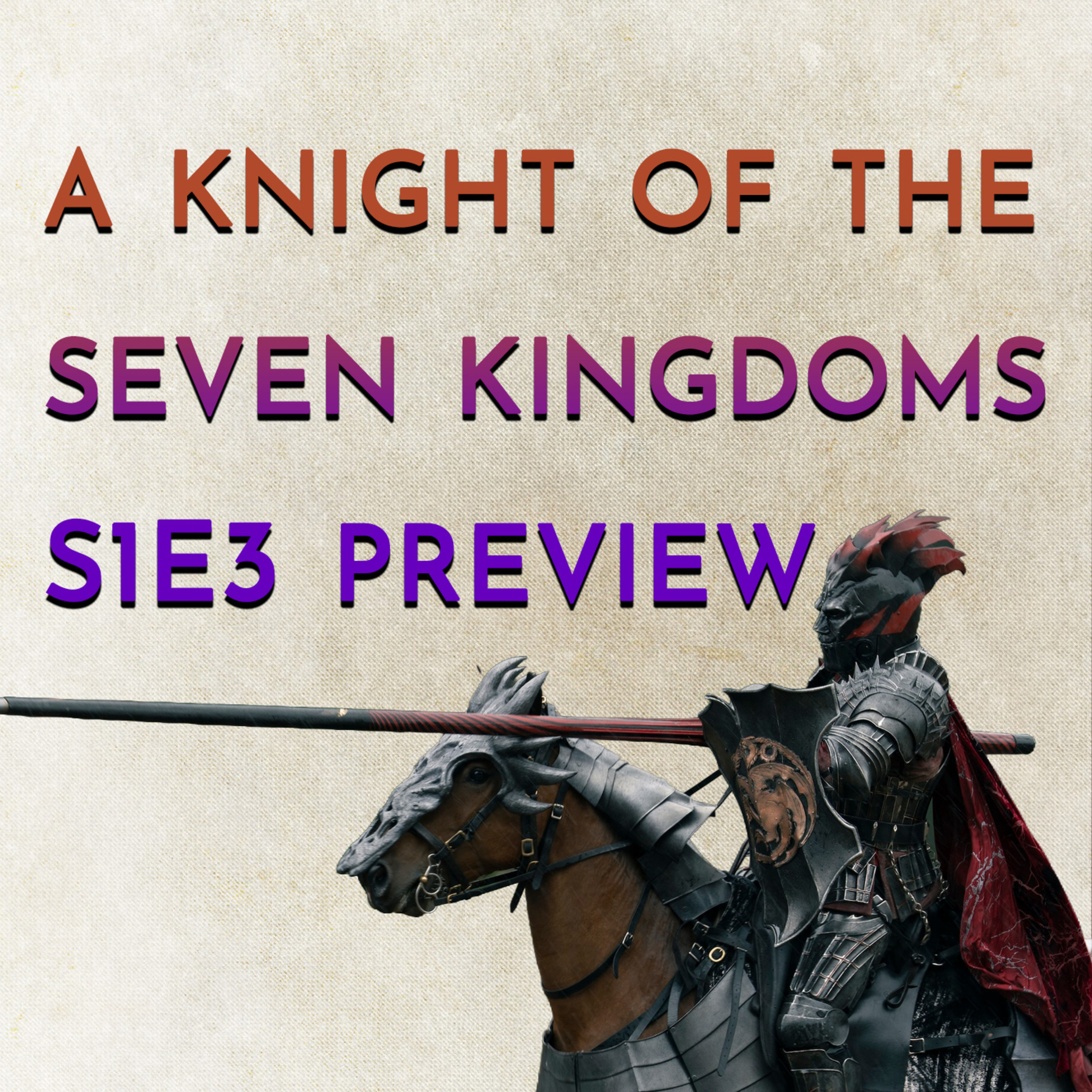 A Knight of the Seven Kingdoms S1E3 Preview