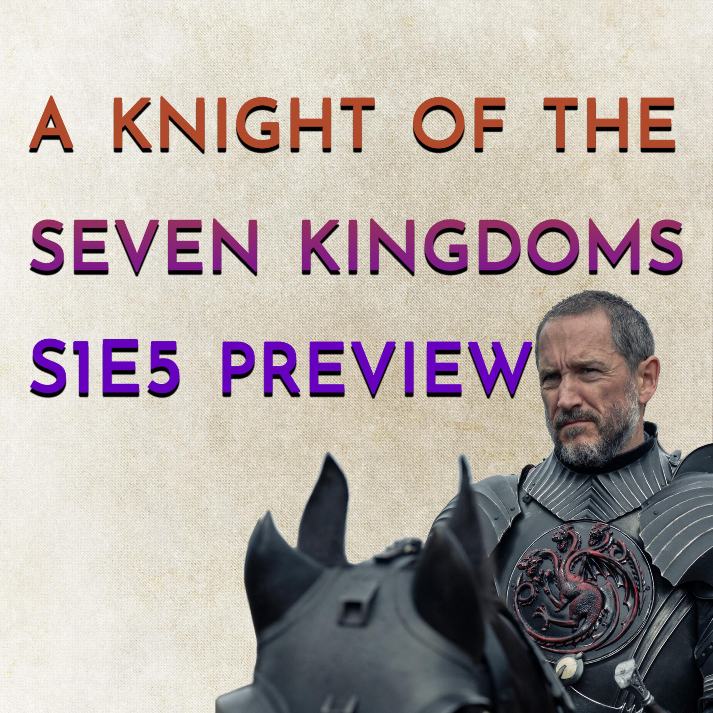 A Knight of the Seven Kingdoms S1E5 Preview