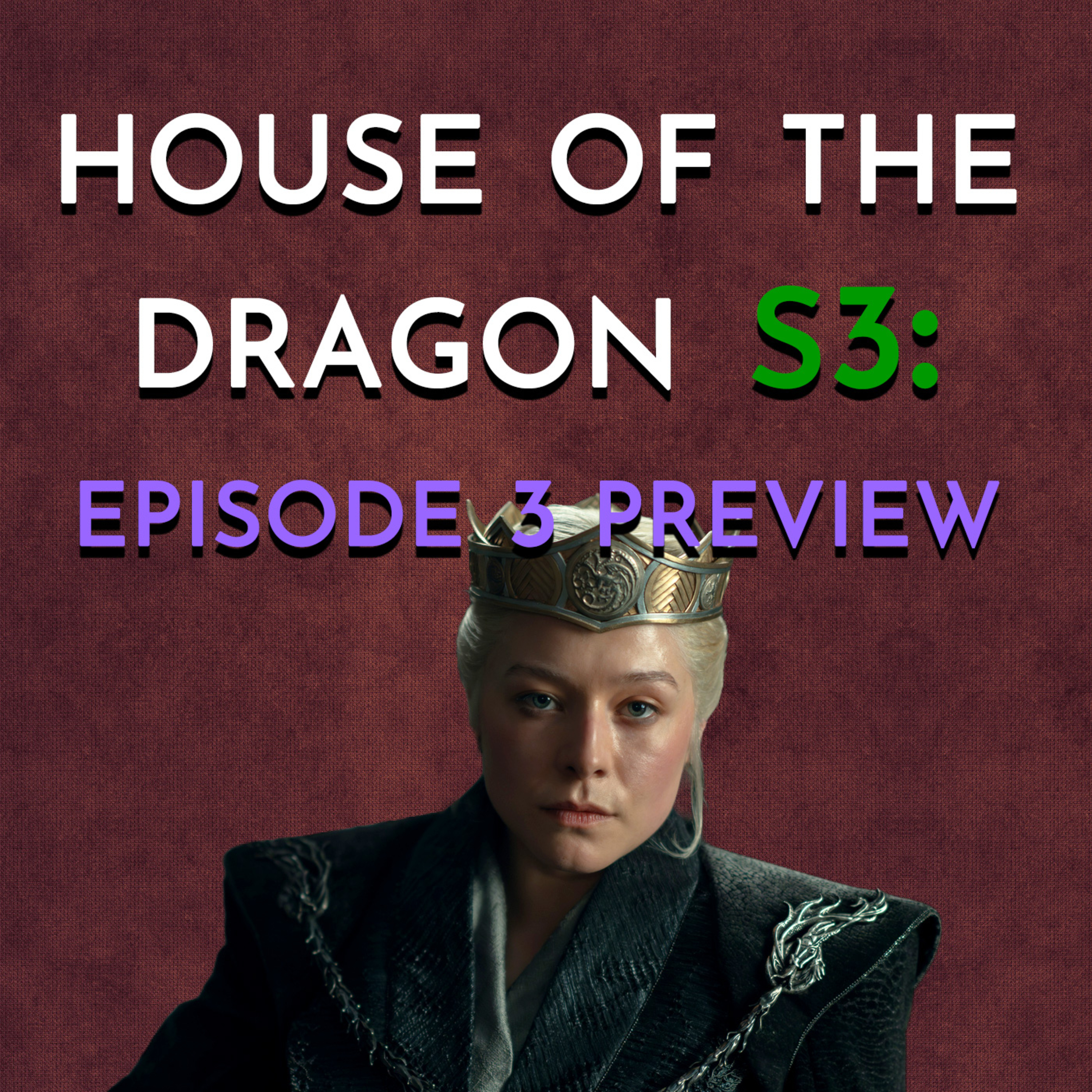 House of the Dragon: S3 - Episode 3 Preview