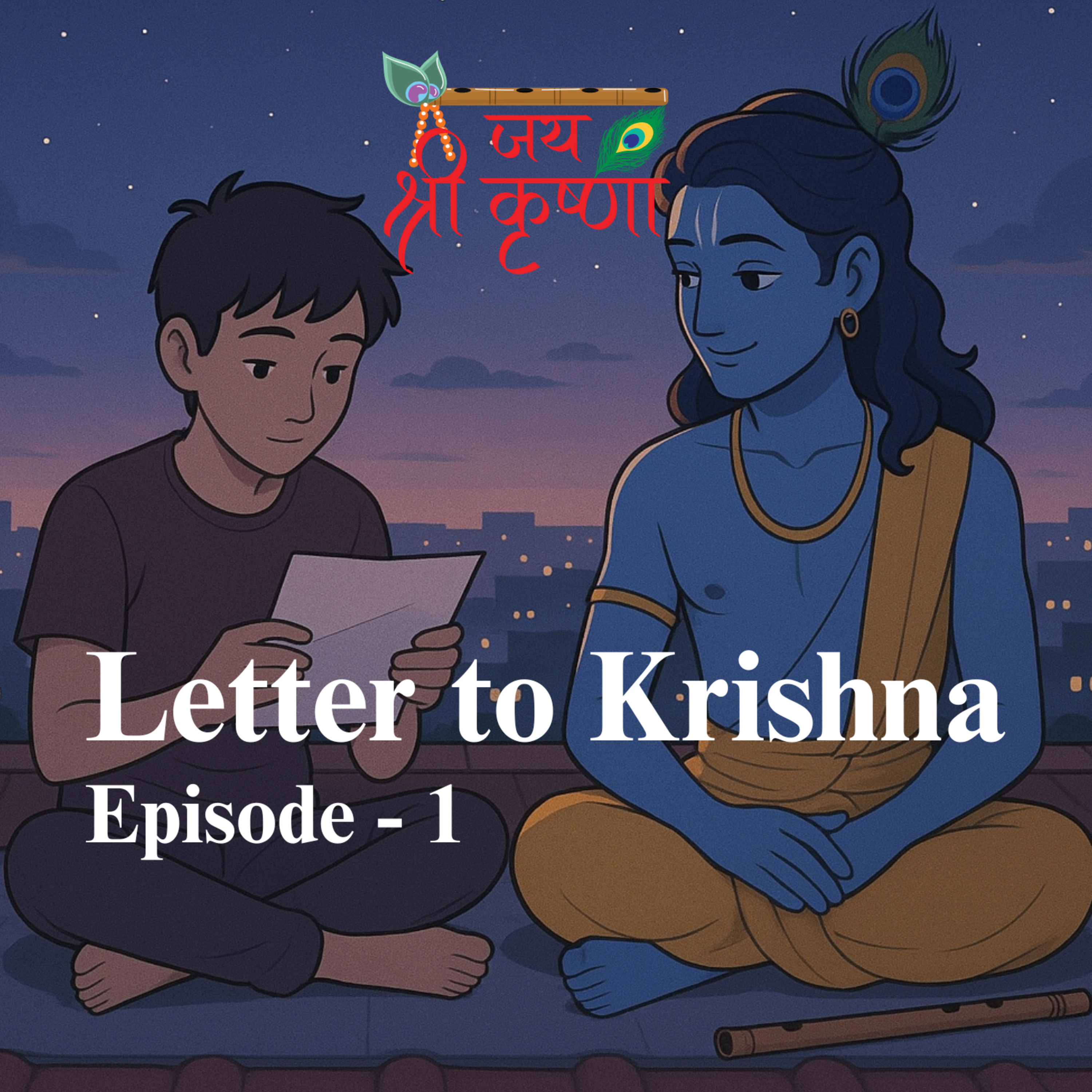 I Read Letters to Krishna Sent by You | Heartfelt Prayers, Pain & Surrender 🙏📜 | Letter to Krishna - Episode 1 episode artwork
