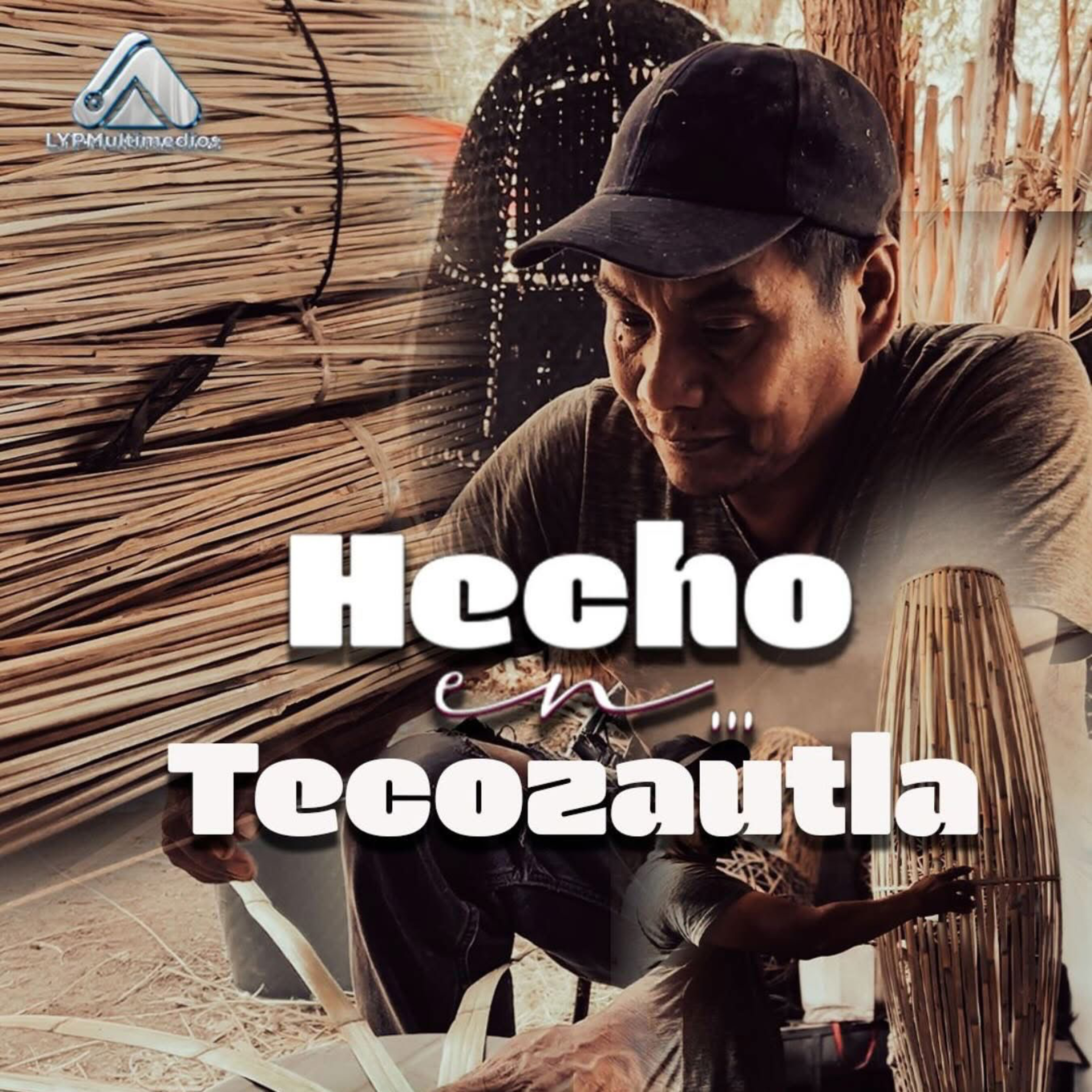 🔥 Artesanía que viaja del Carrizo al mundo 🌍 | #HechoEnMéxico #Tecozautla episode artwork