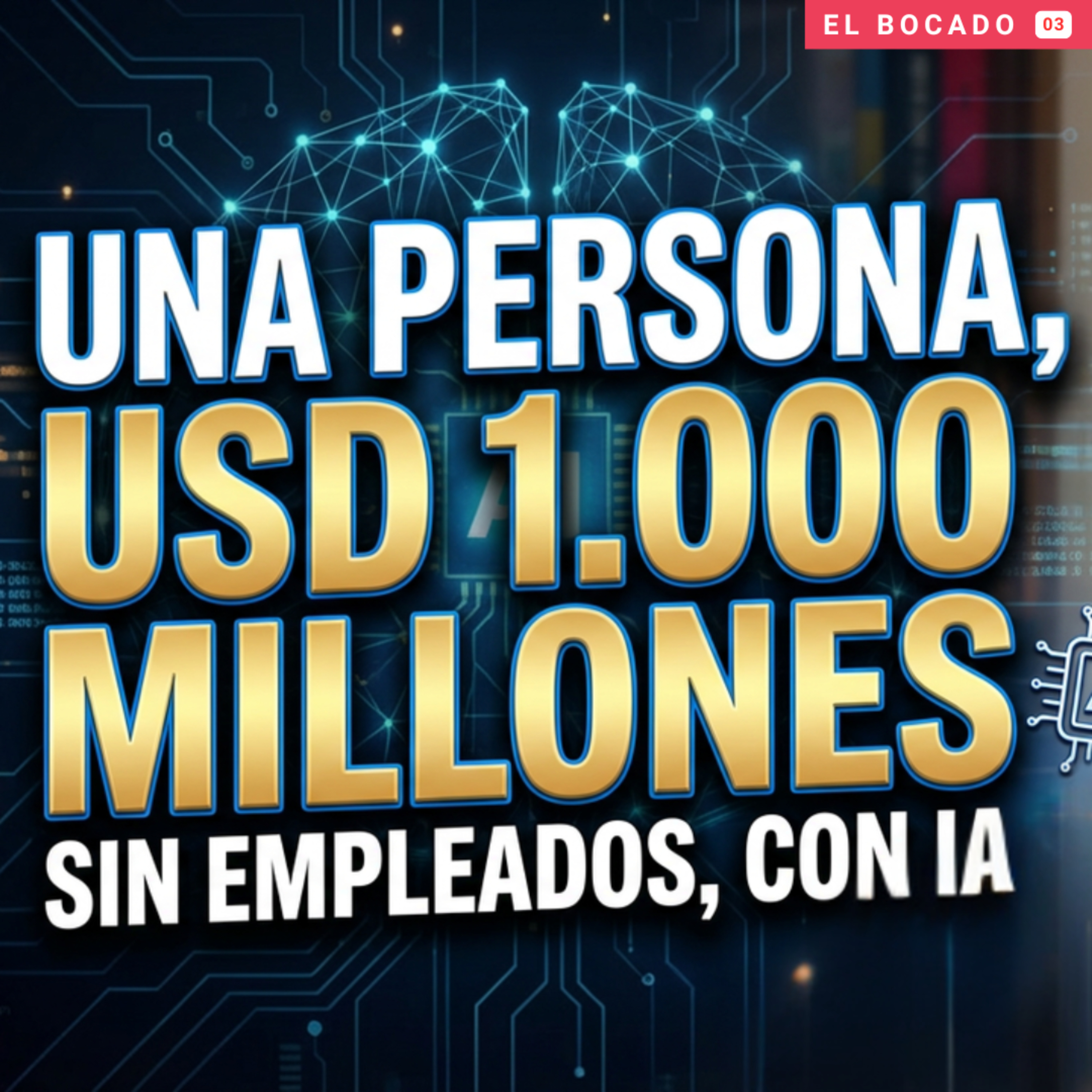 Startups de USD 1.000 MILLONES sin empleados ¿es tu profesión la próxima? episode artwork