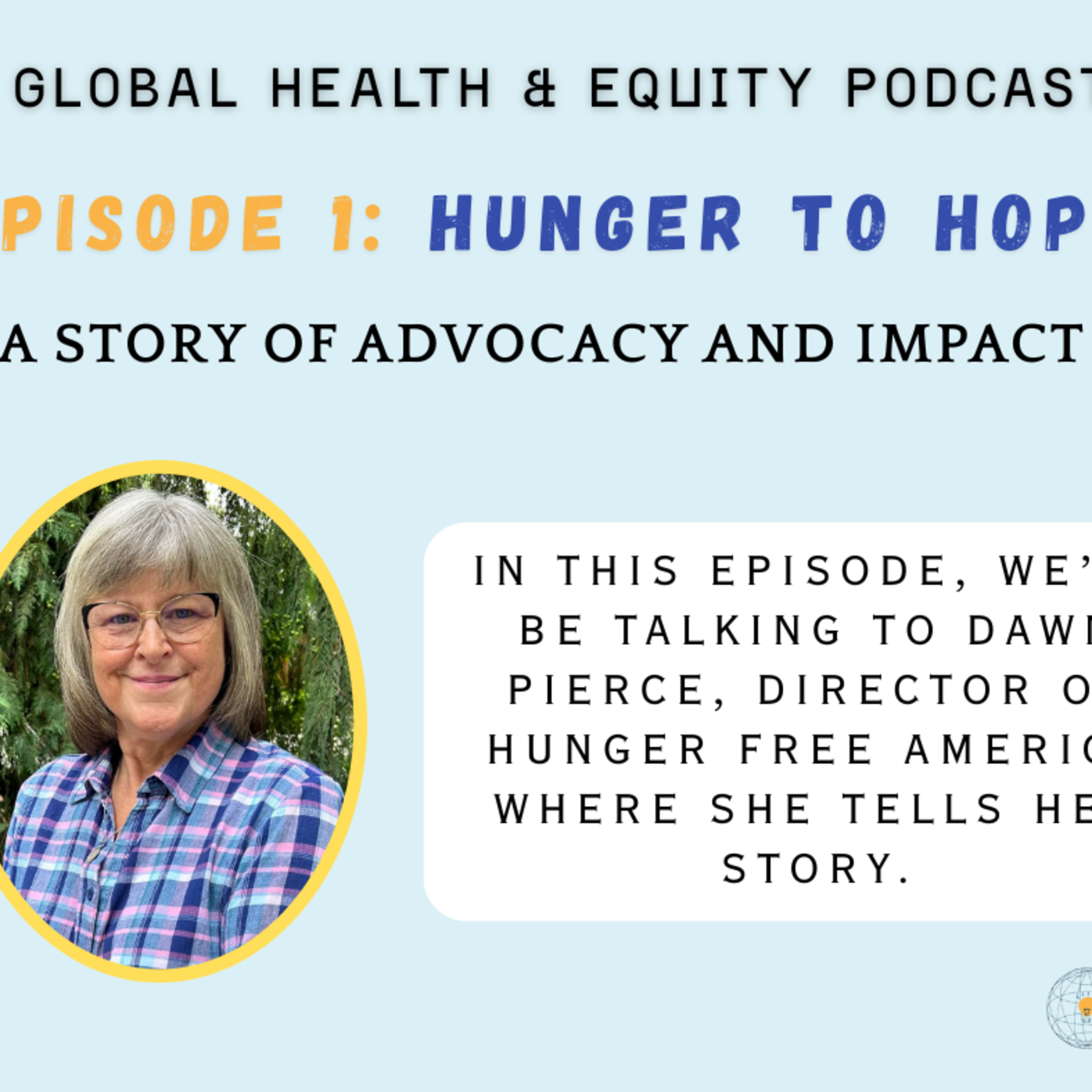 Hunger to Hope: A Story of Advocacy and Impact episode artwork