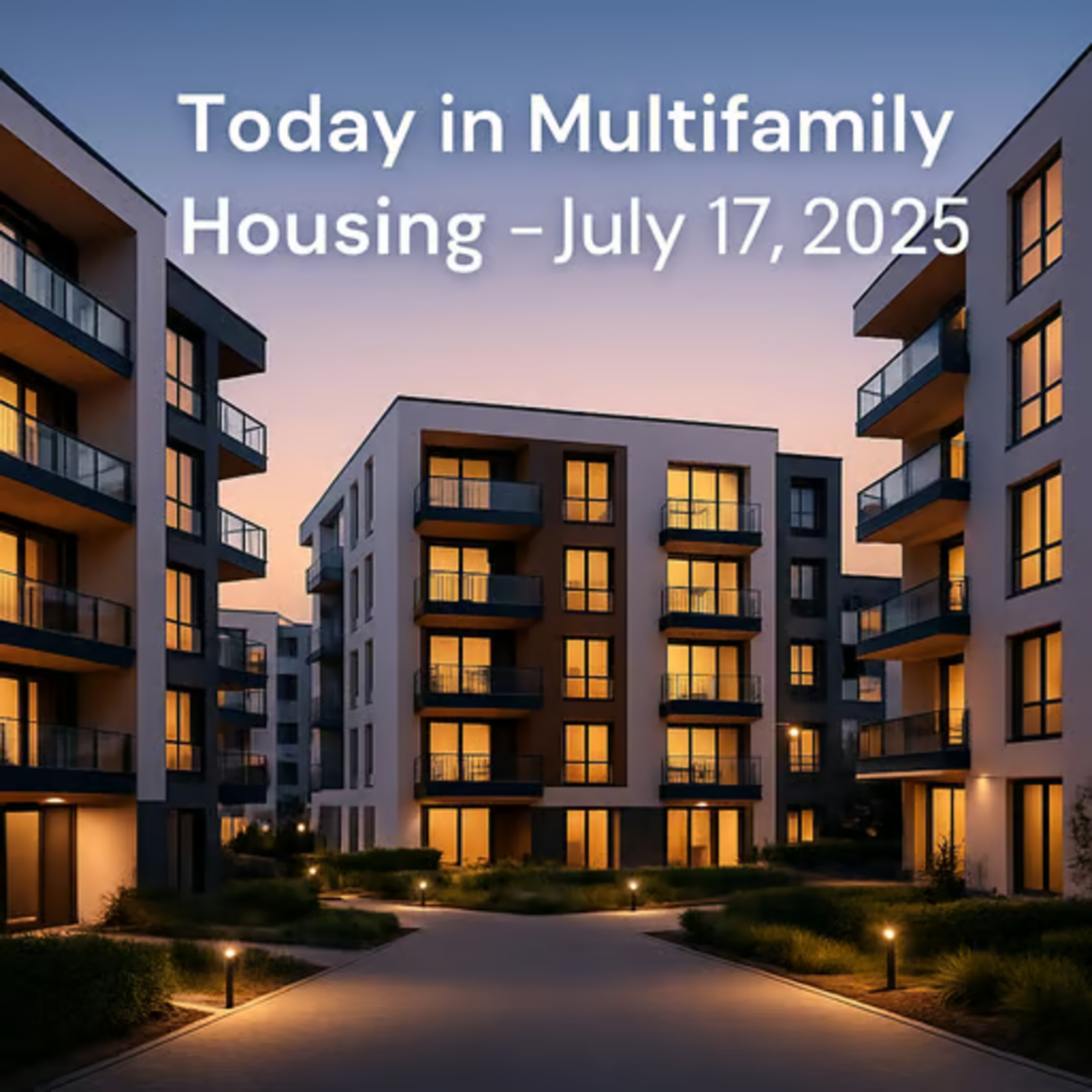 Today in Multifamily Housing