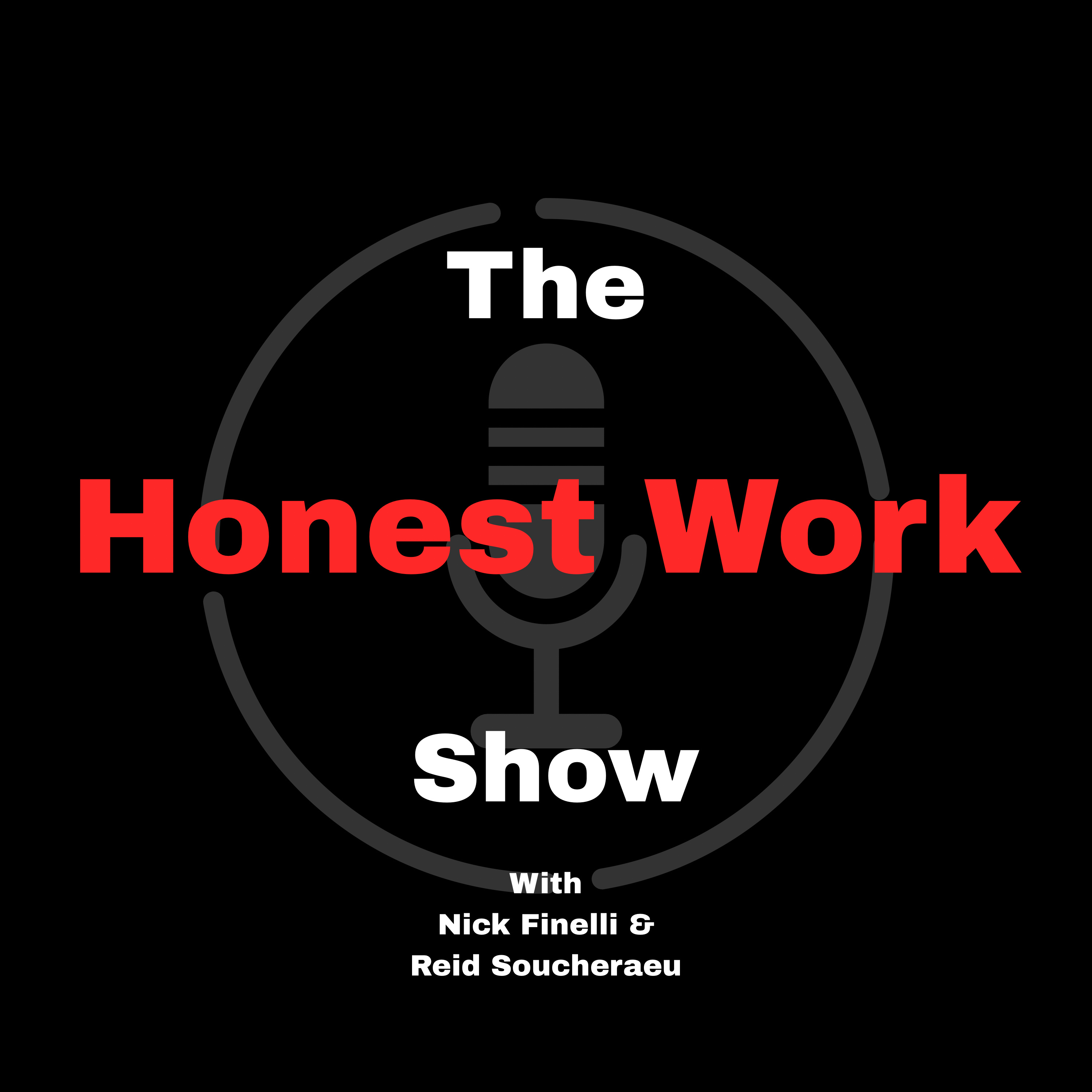 The Honest Work Show