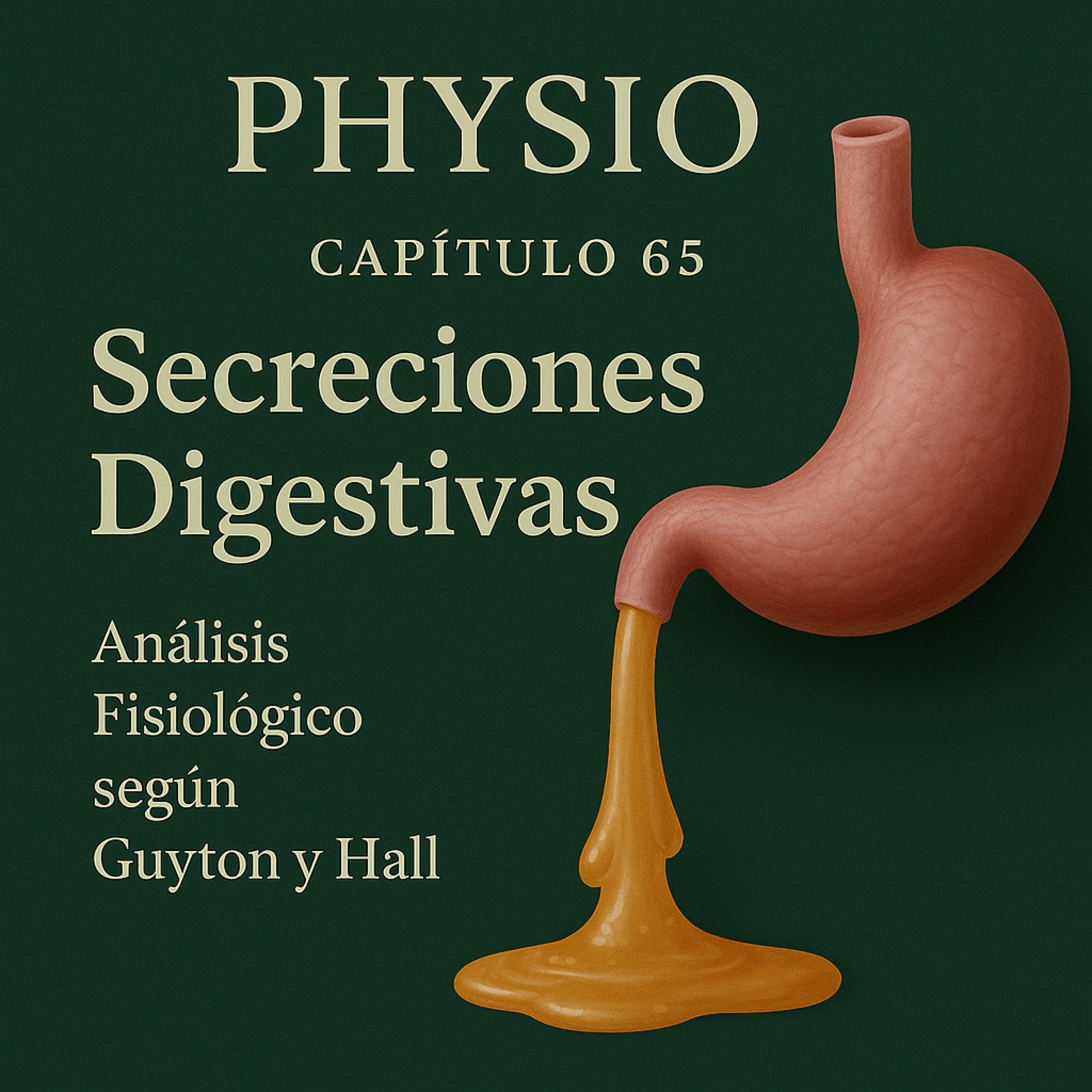 Capítulo 65 – Funciones secretoras del tubo digestivo (Guyton y Hall, 14.ª edición) episode artwork