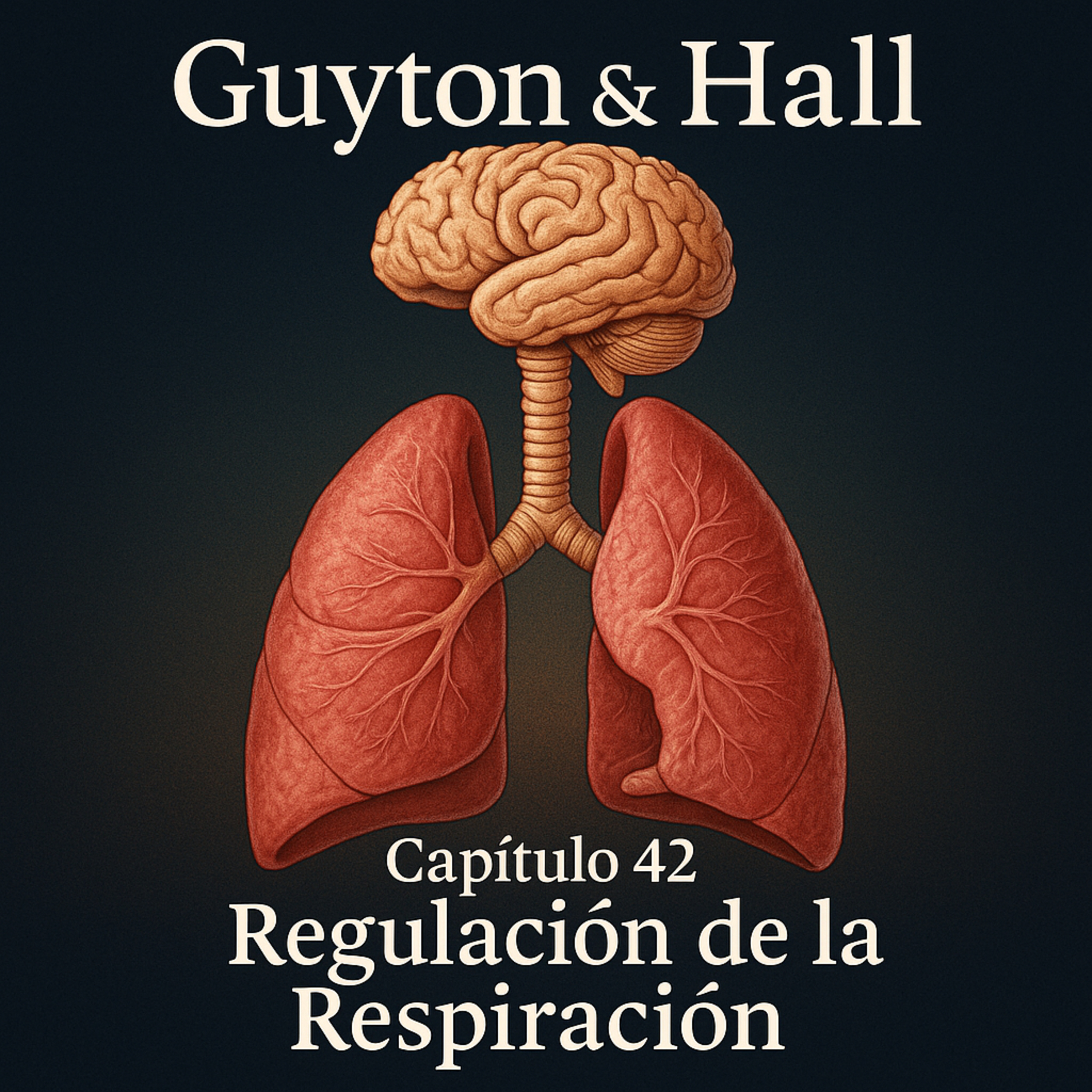 Cap. 42 – Regulación de la respiración: centros, quimiorreceptores y reflejos episode artwork