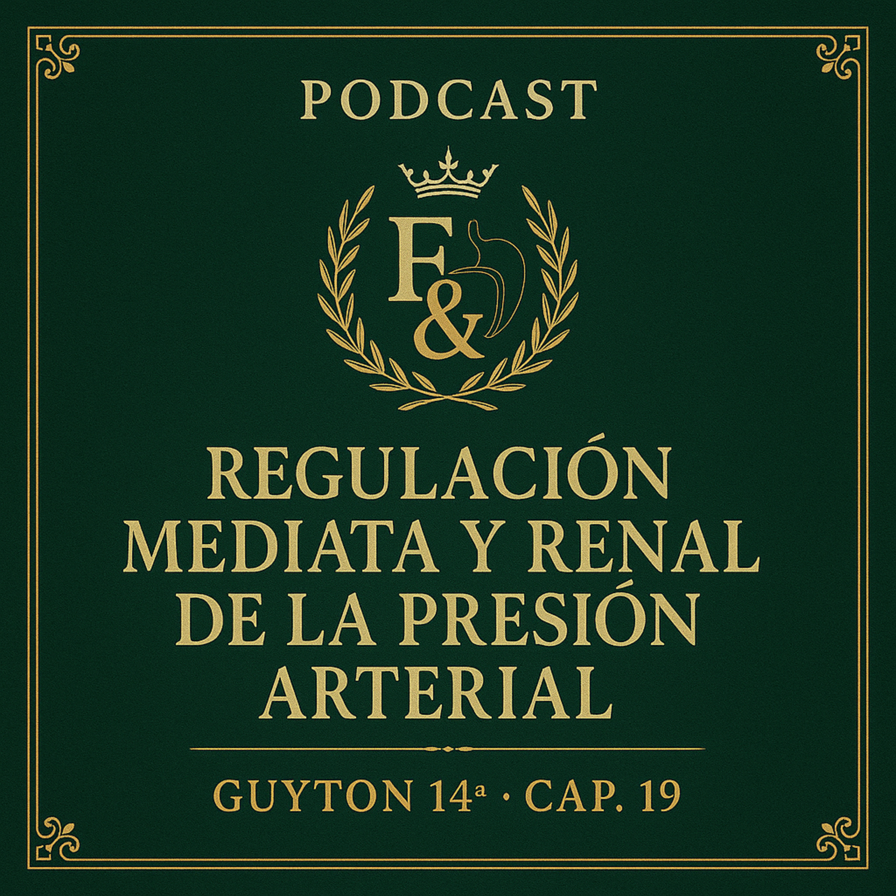 Regulación Mediata y Renal de la Presión Arterial — Guyton 14ª episode artwork