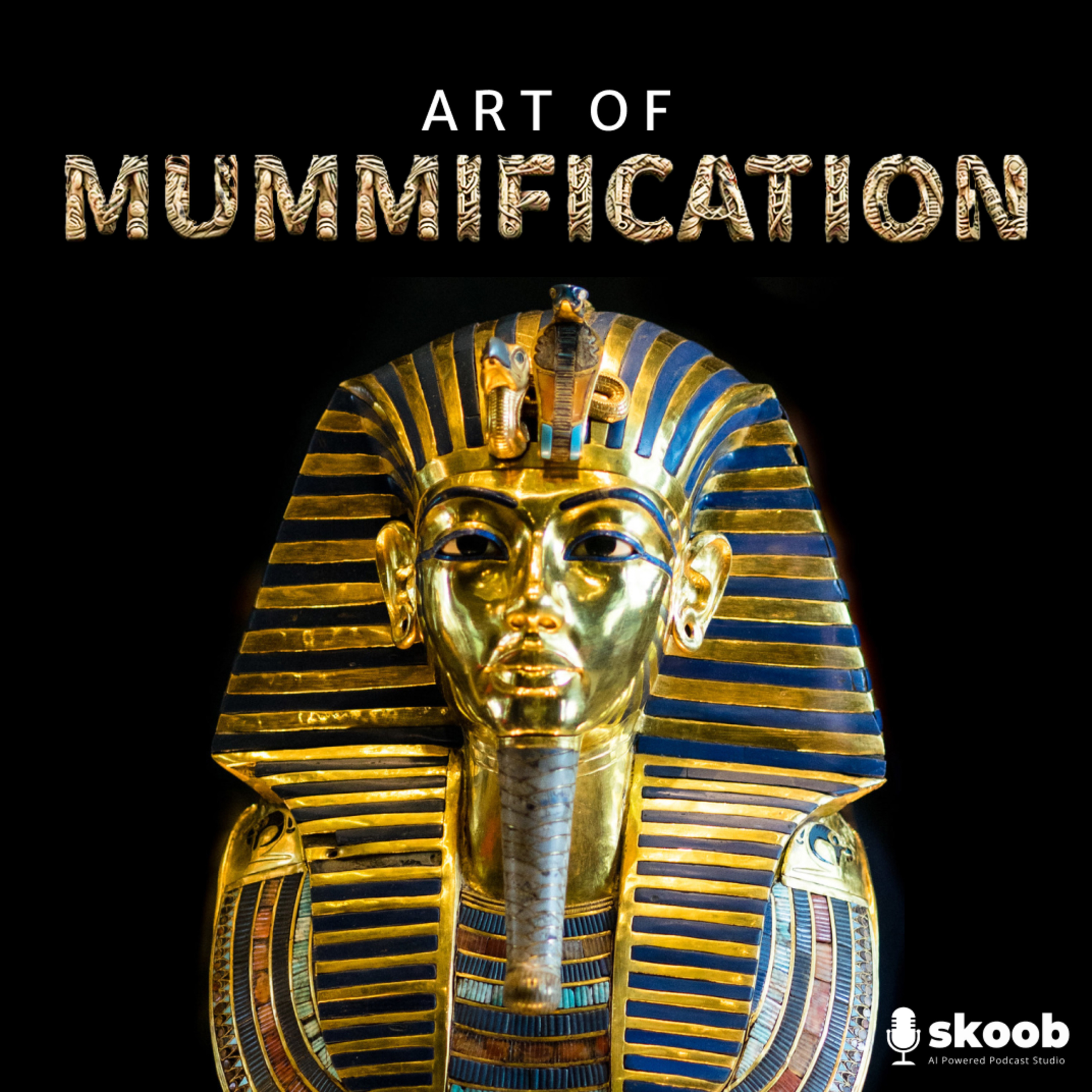 The Real History Behind Egypt’s Mummy Makers episode artwork