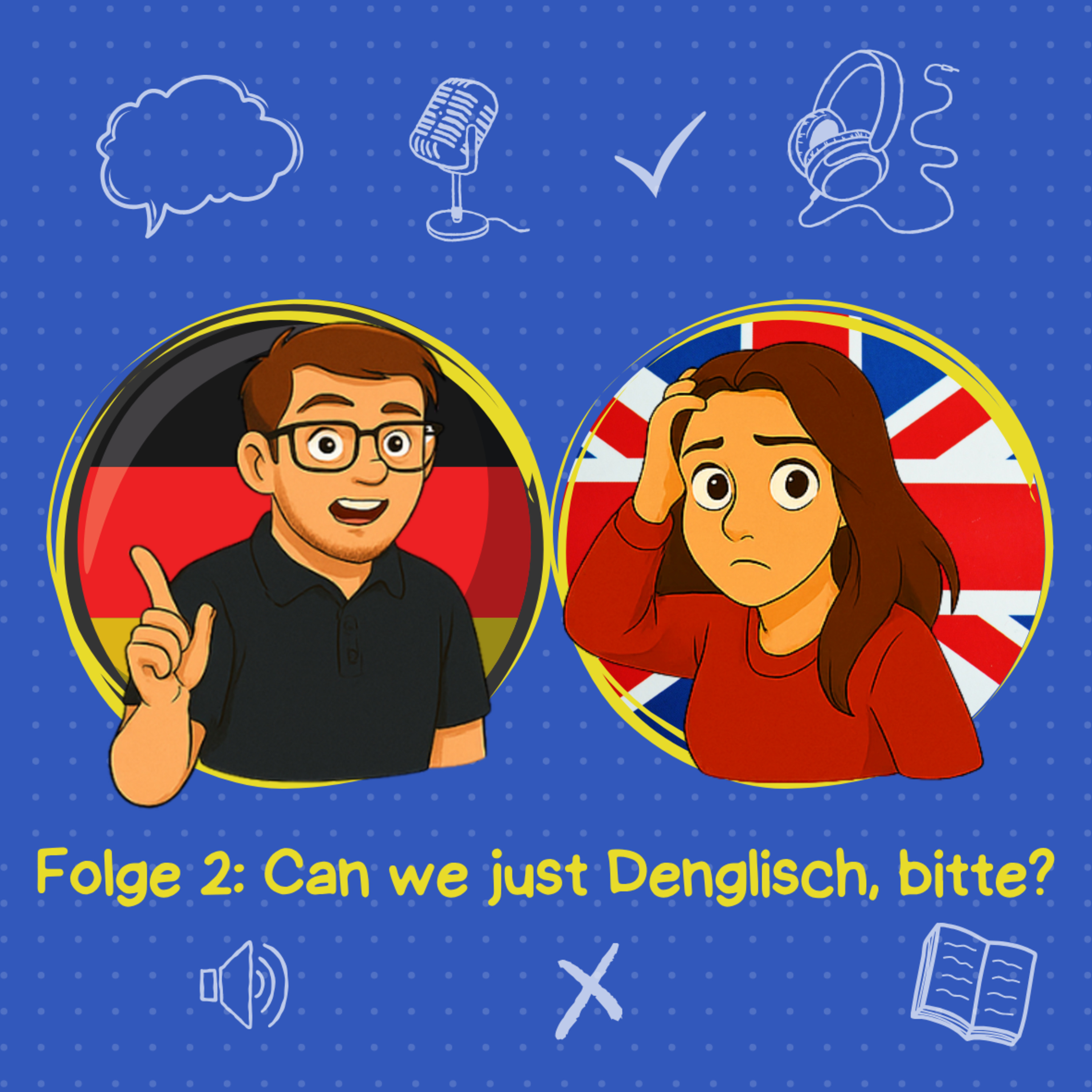 Can we just Denglisch, bitte? | Akzentfrei? Niemals!  episode artwork