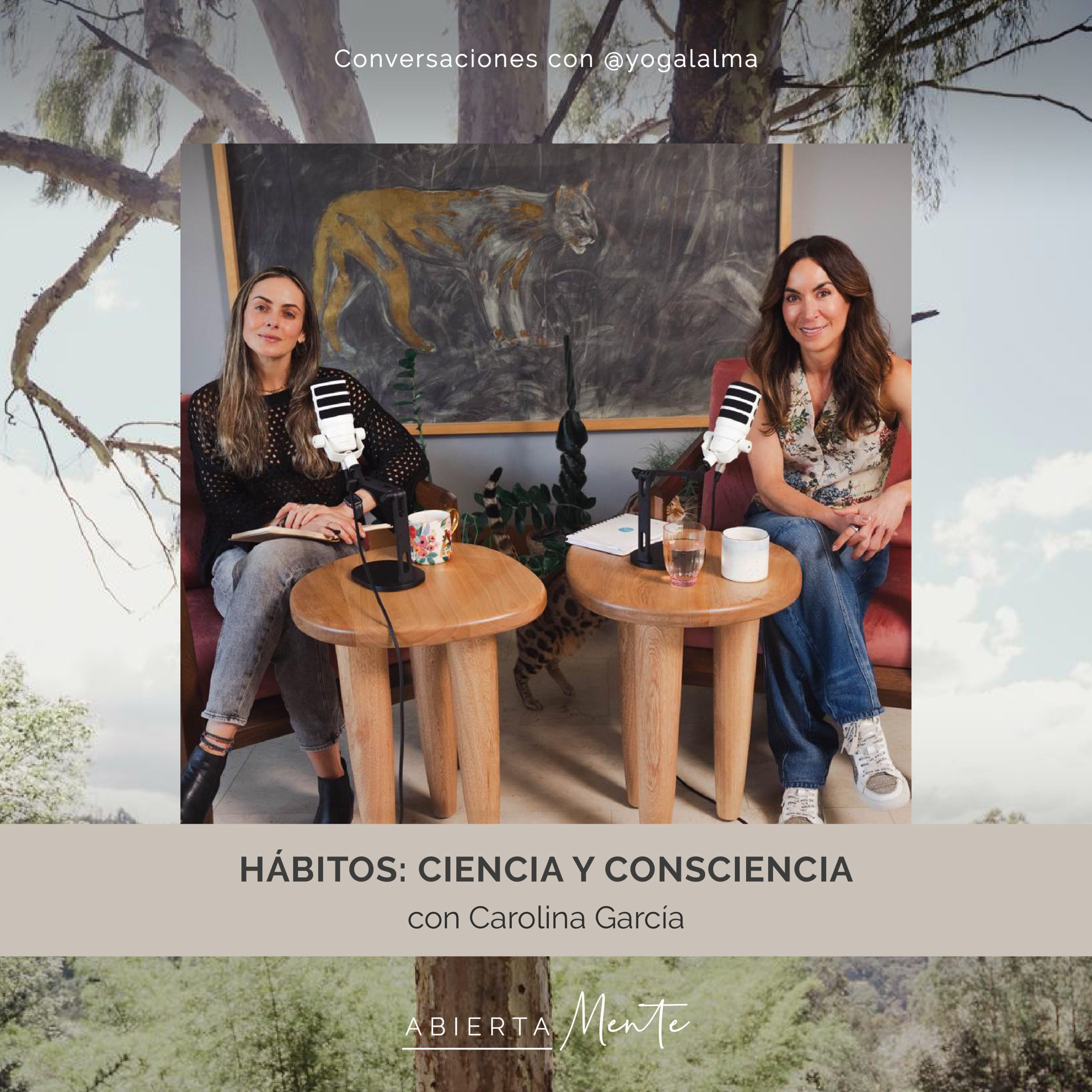 Hábitos, ciencia y consciencia. Con: Carolina García.