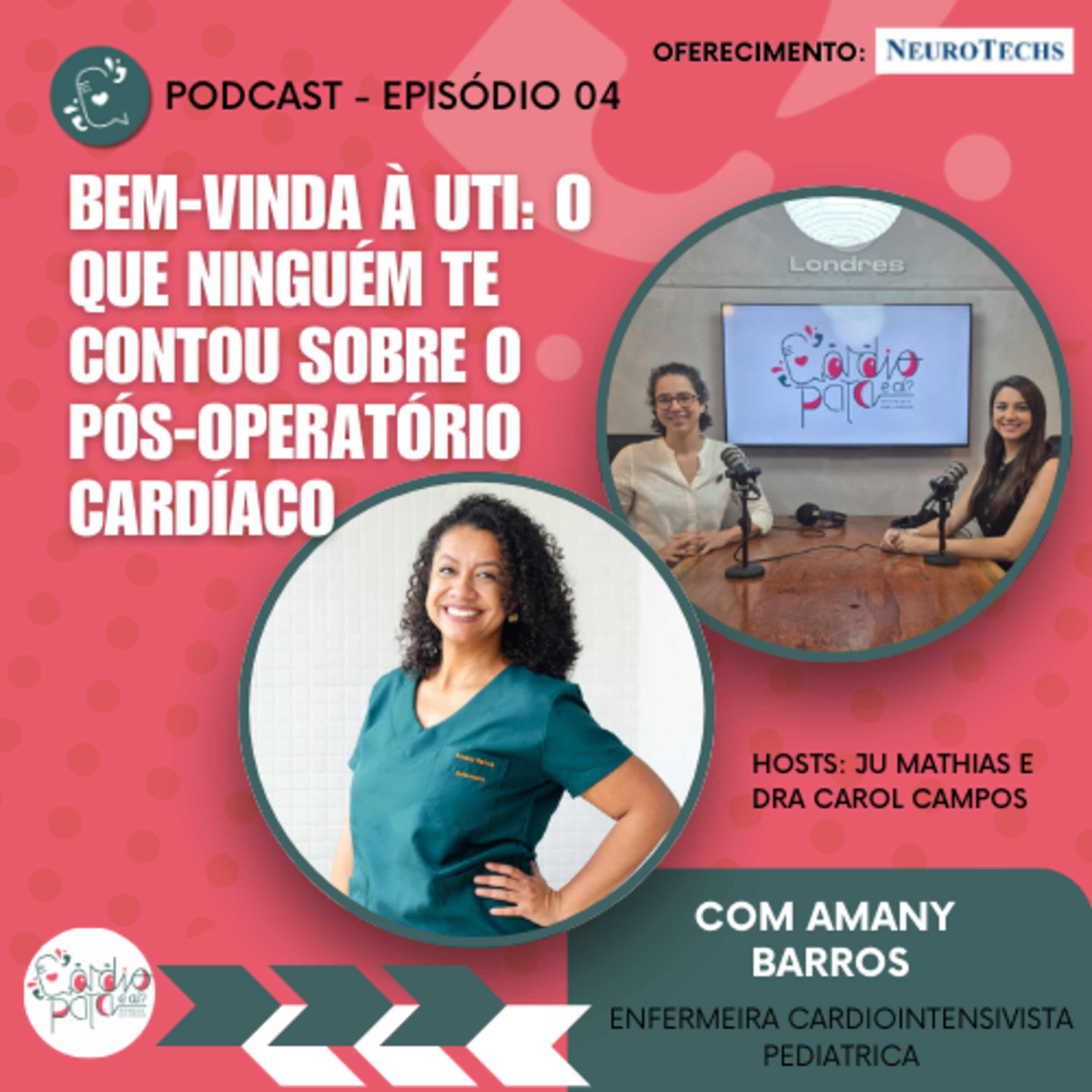 Ep. 04 – Bem-vinda à UTI: o que ninguém te contou sobre o pós-operatório cardíaco episode artwork