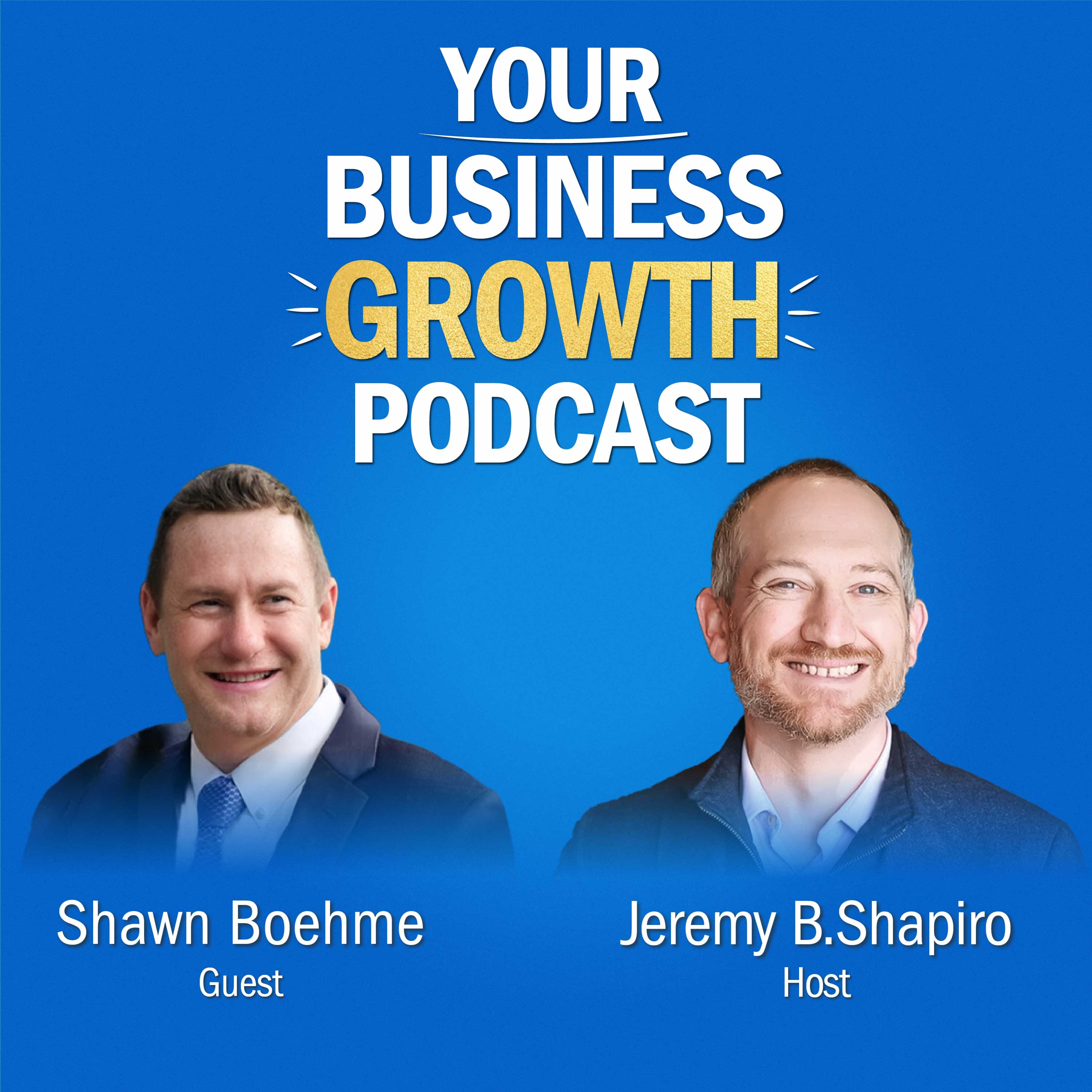 The Path to Nine Figures with Shawn Boehme episode artwork