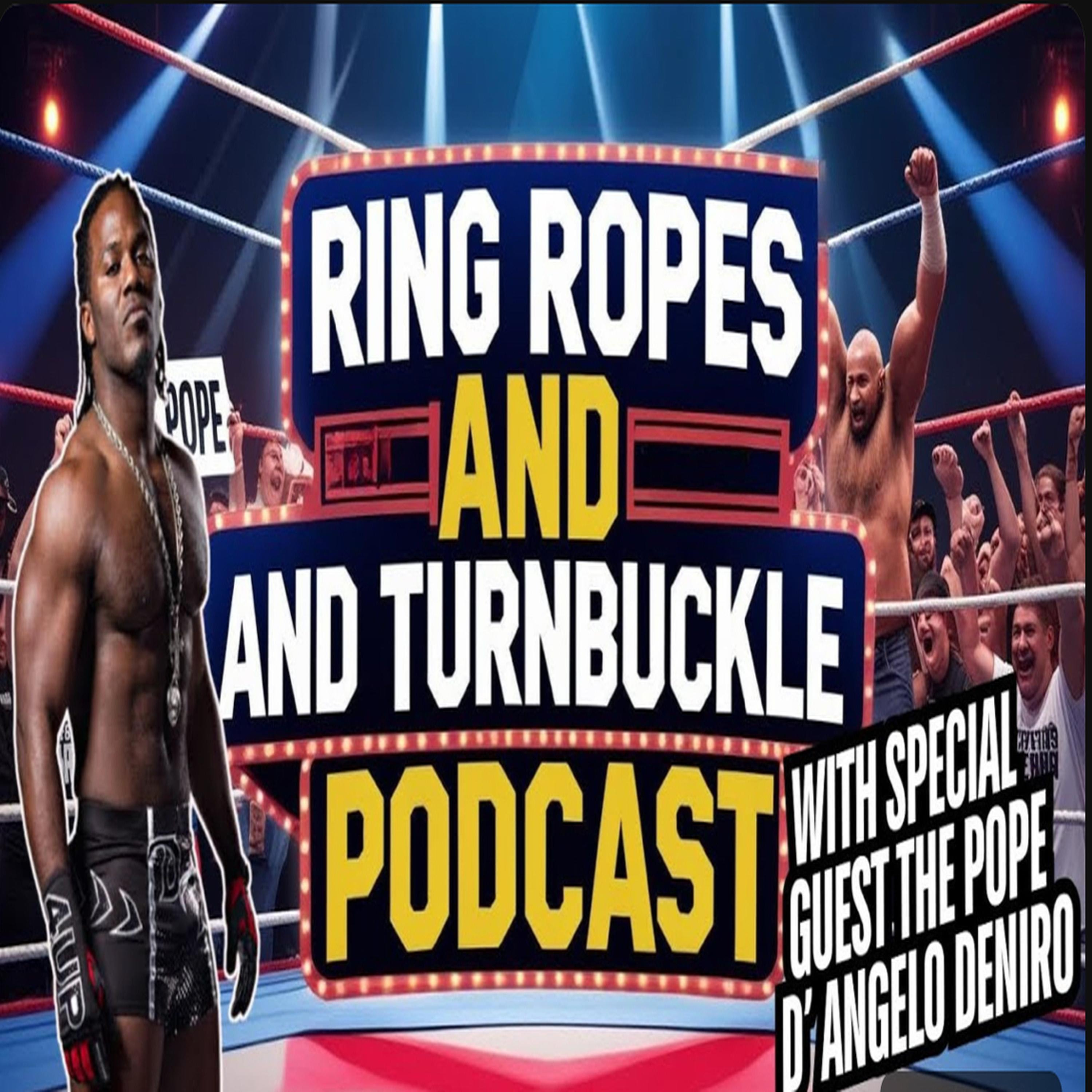 Ring Ropes and Turnbuckle Podcast