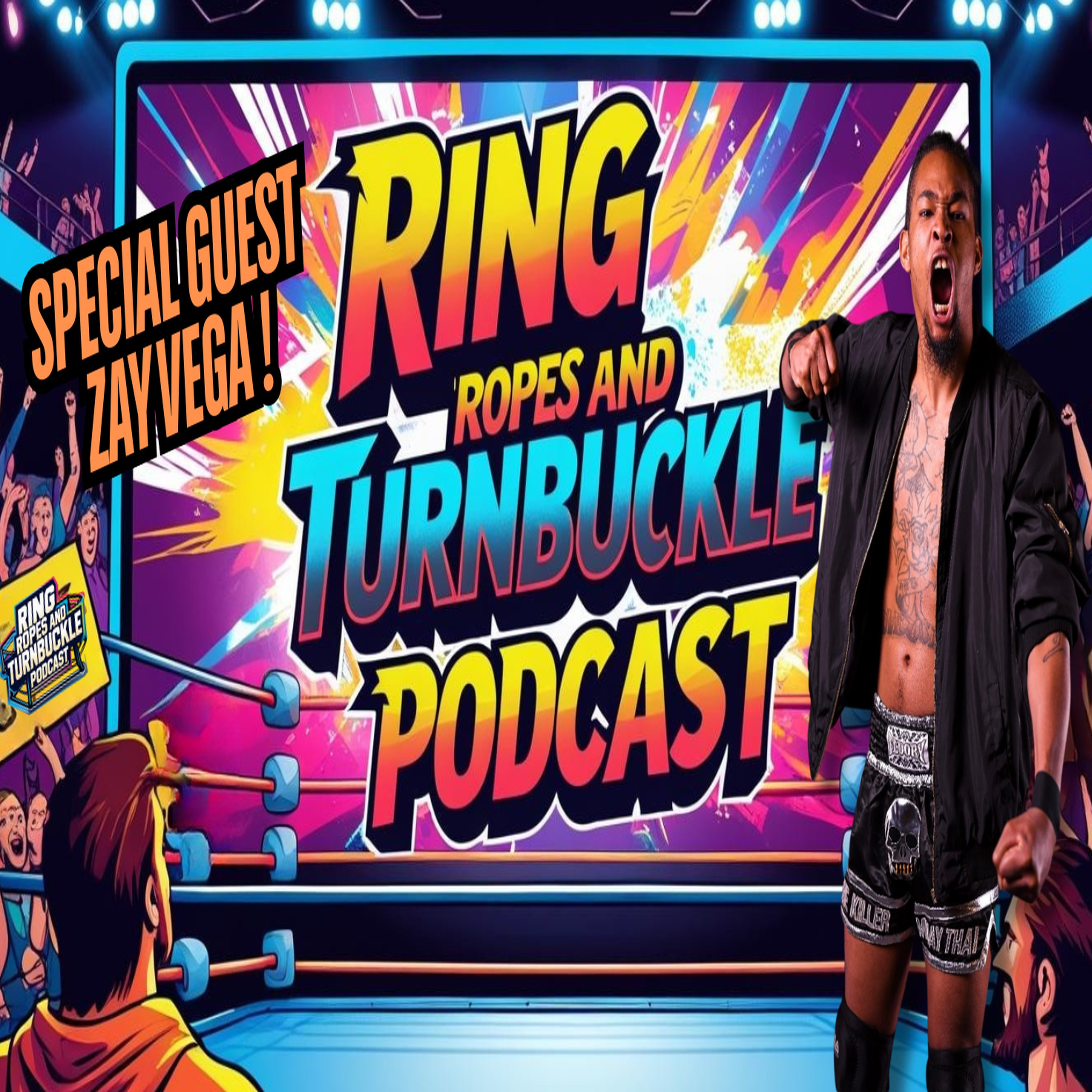 Ring Ropes and Turnbuckle Podcast