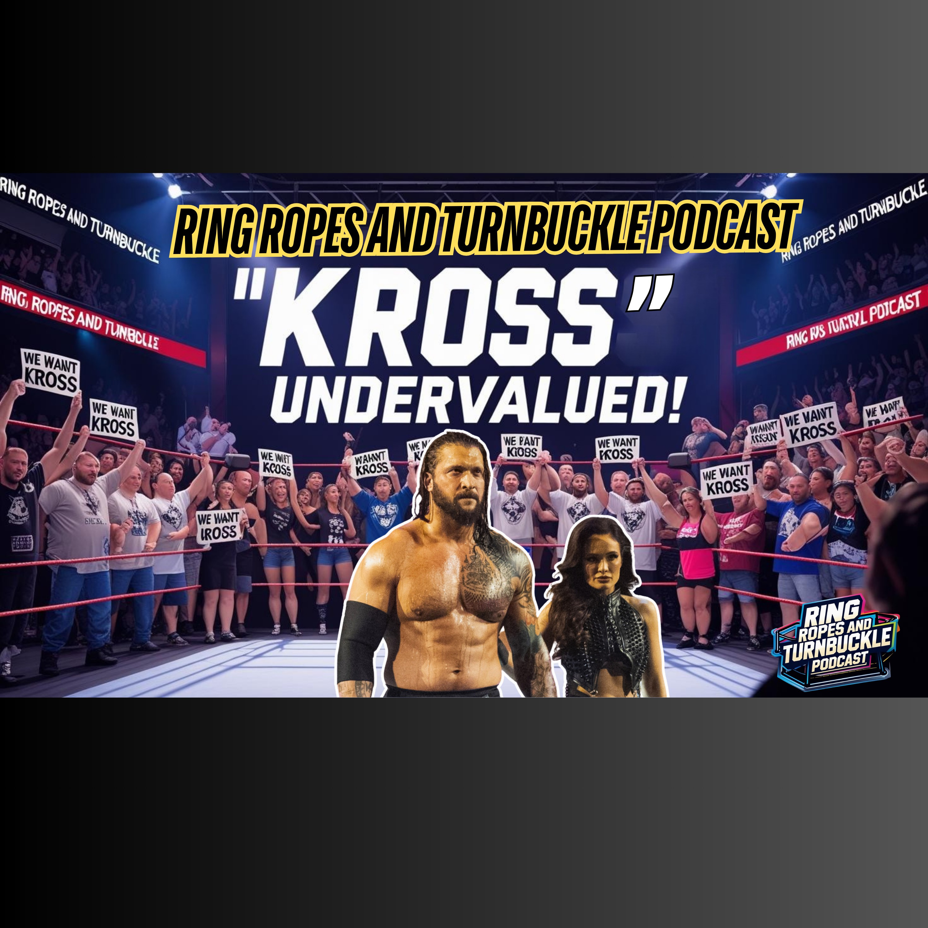 Ring Ropes and Turnbuckle Podcast