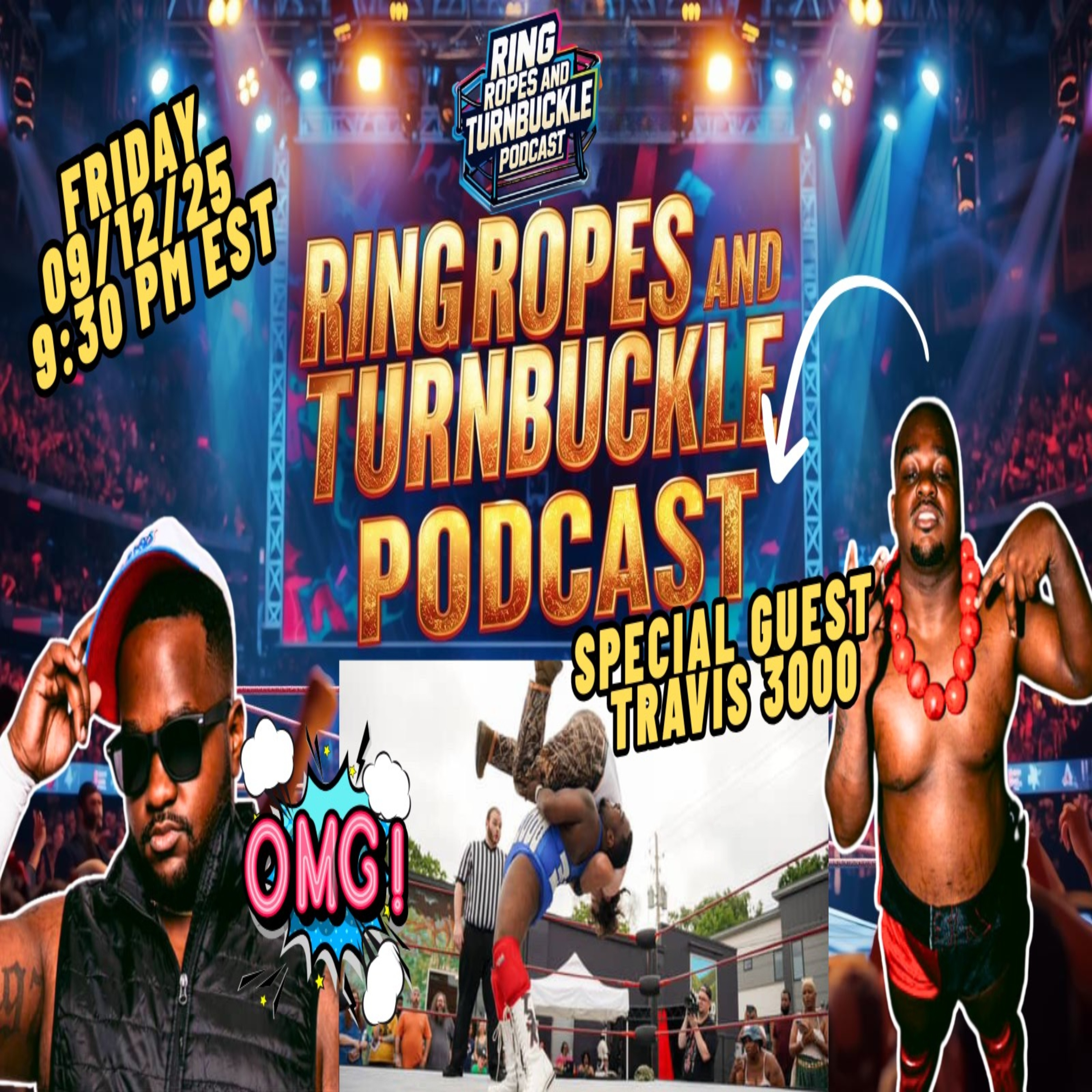 Ring Ropes and Turnbuckle Podcast