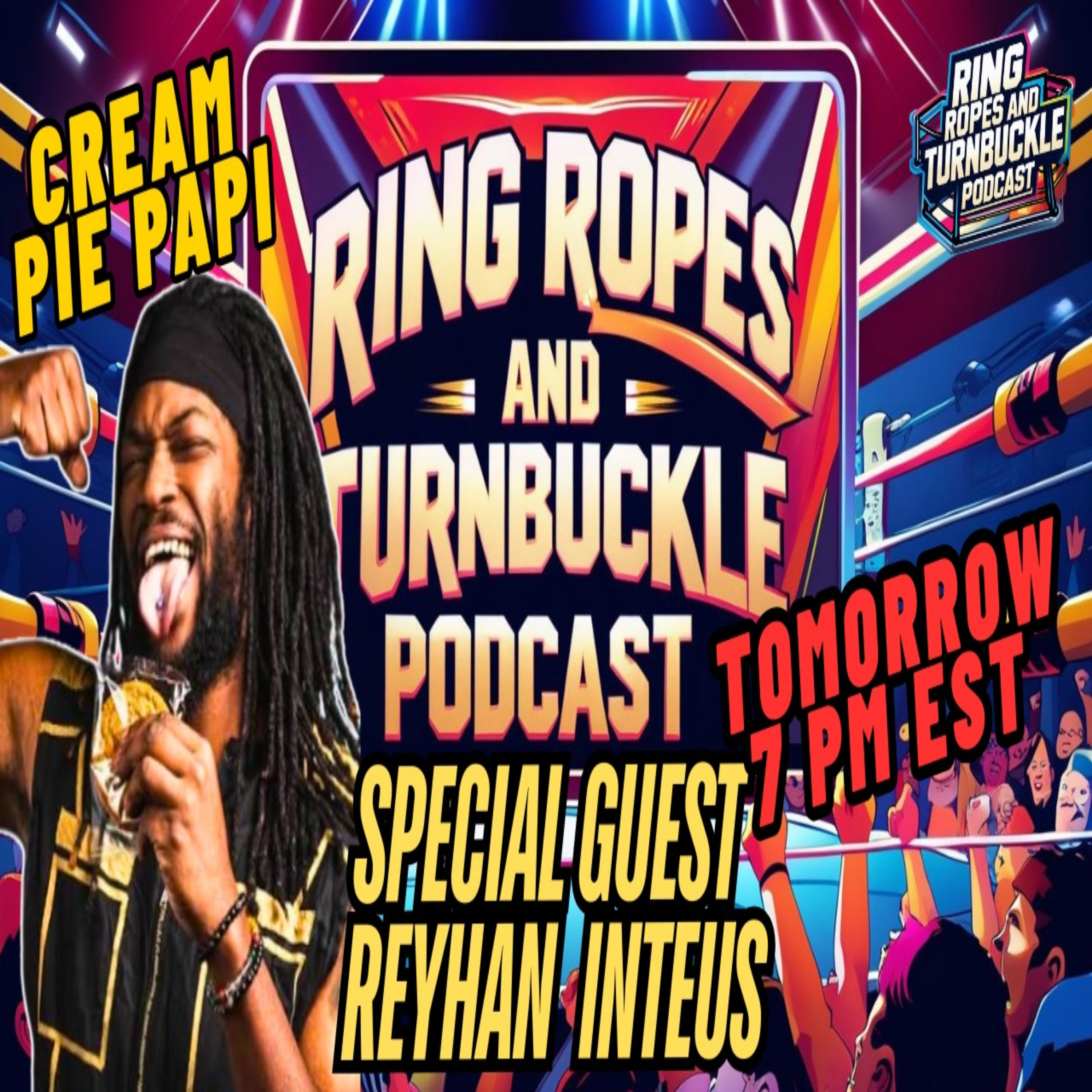 Ring Ropes and Turnbuckle Podcast