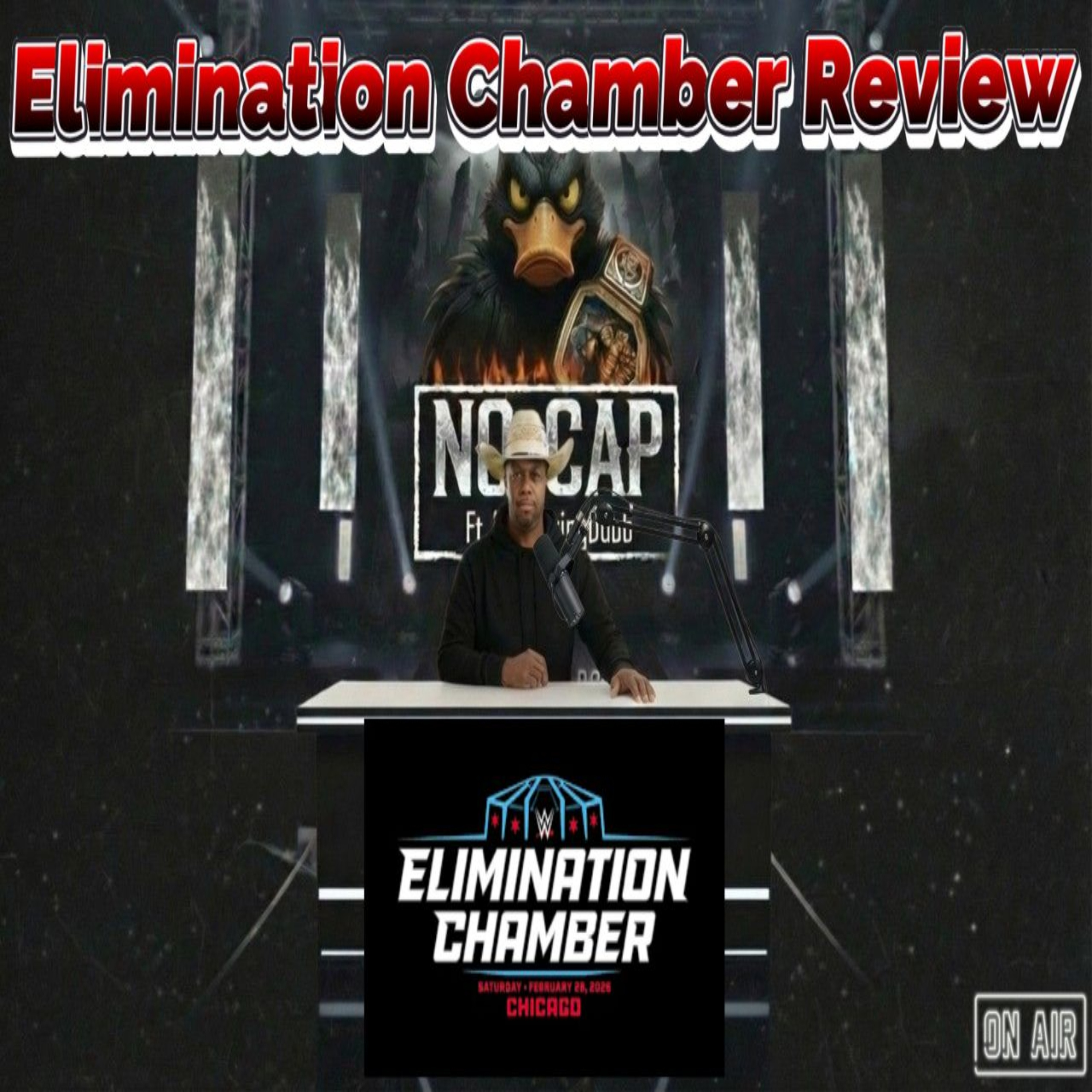 No Cap Ep. 5...Elimination Chamber Was OVERRATED?! 👀 WWE Has a Crowd Problem…  episode artwork