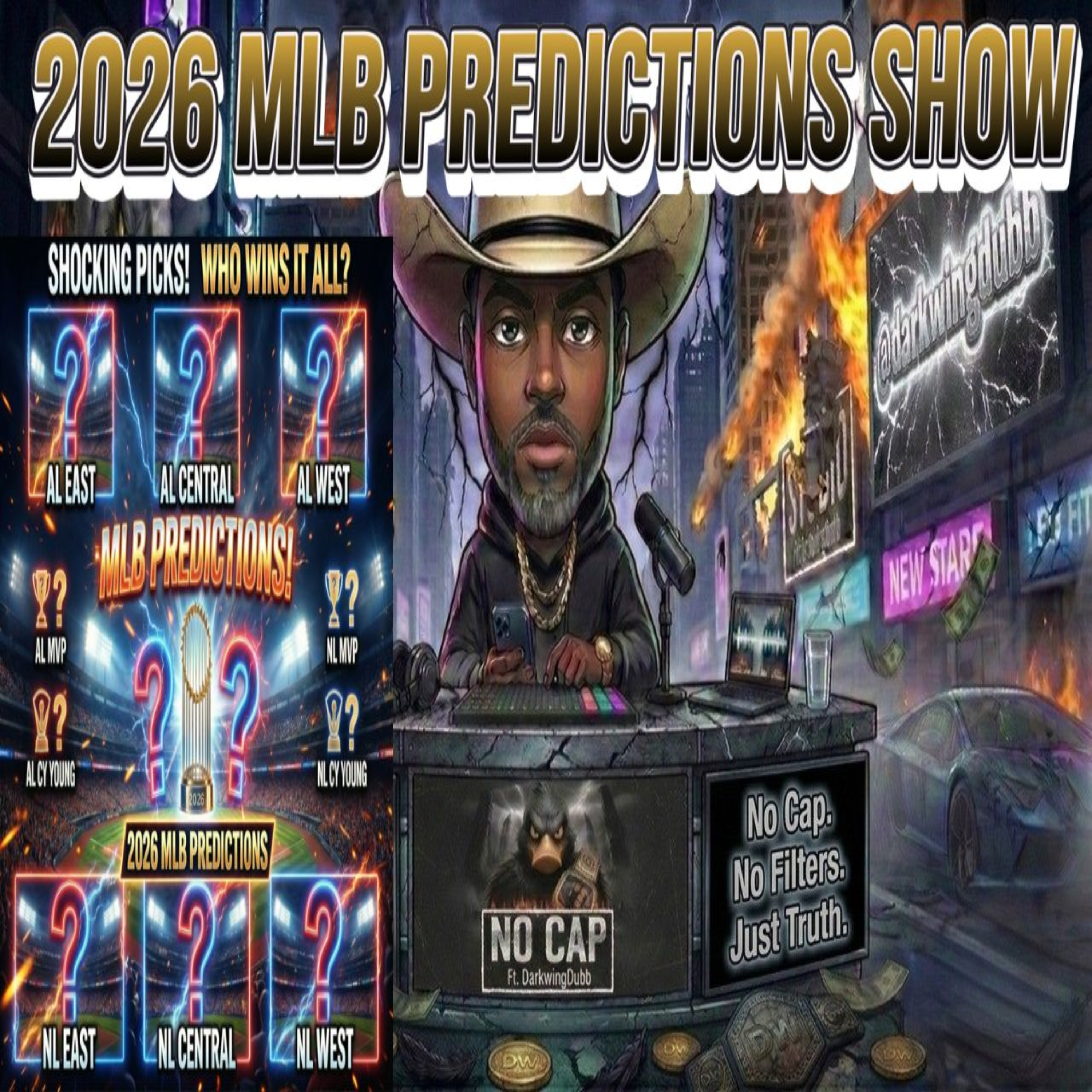 No Cap Ft DarkwingDubb Ep.9🔥 2026 MLB Predictions… SHOCKERS INCOMING?! 👀 episode artwork