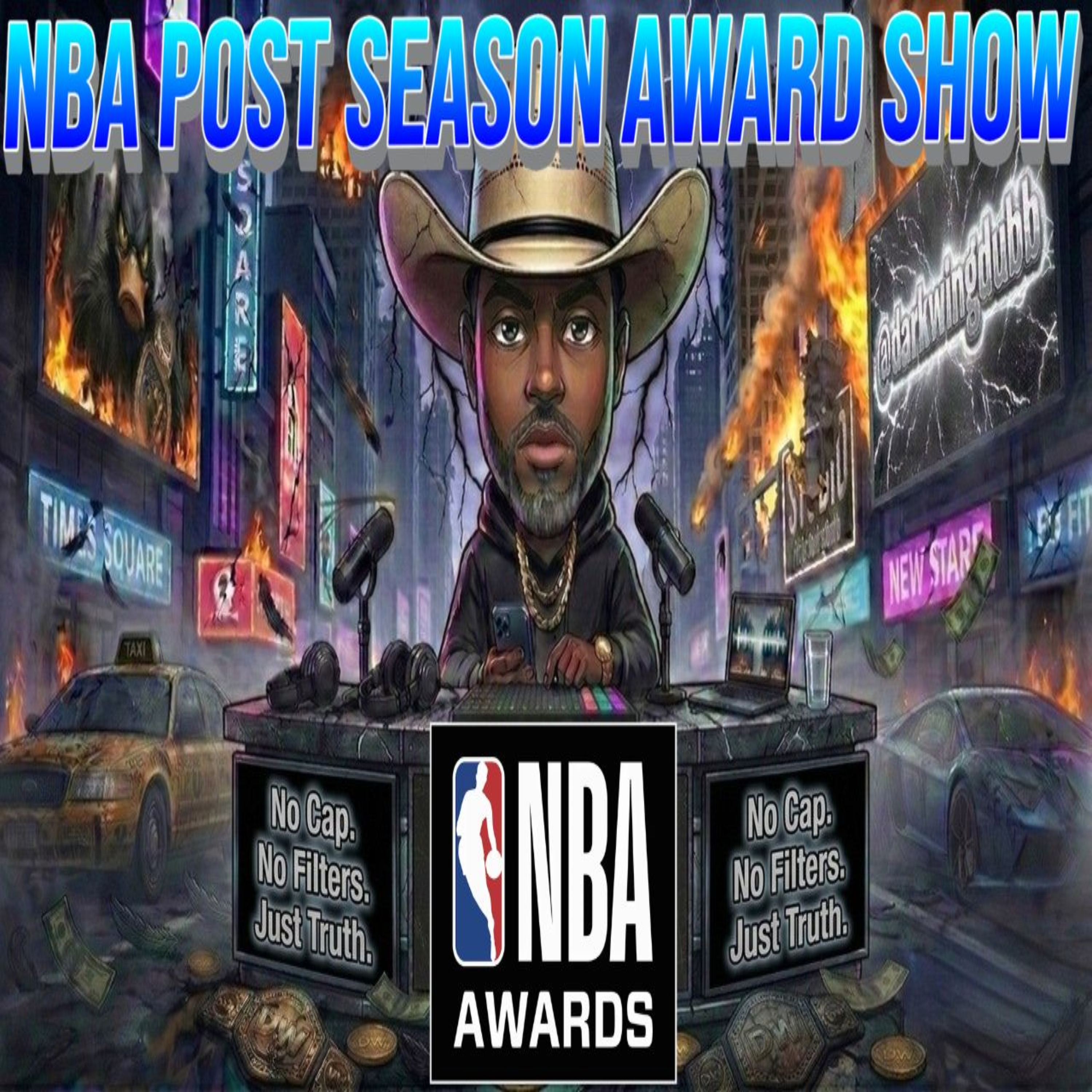 Ep. 13 of No Cap Ft DarkwingDubb REAL NBA Awards (No Bias) + Playoff Predictions 🔥