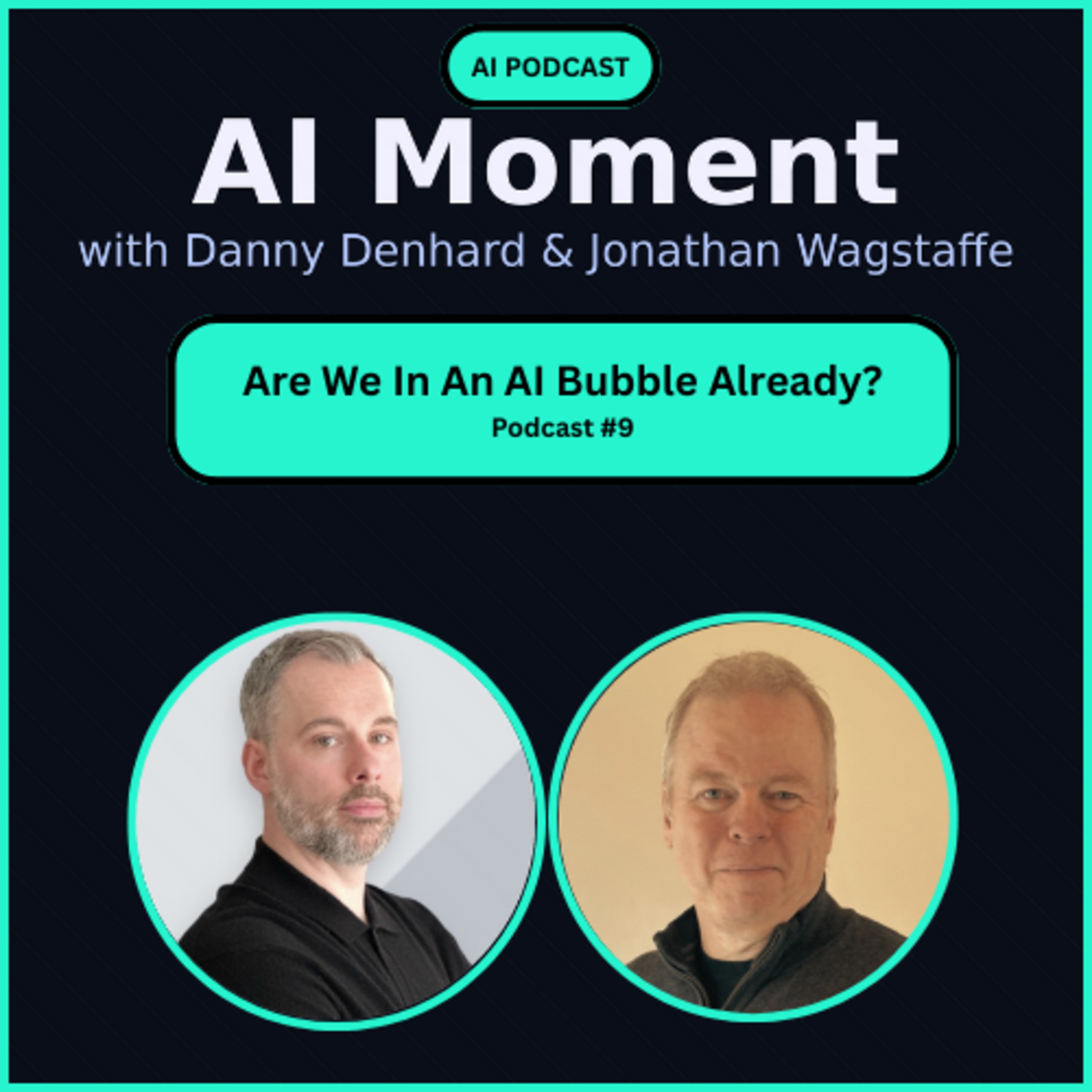 AI Moment With Danny Denhard and Jonathan Wagstaffe