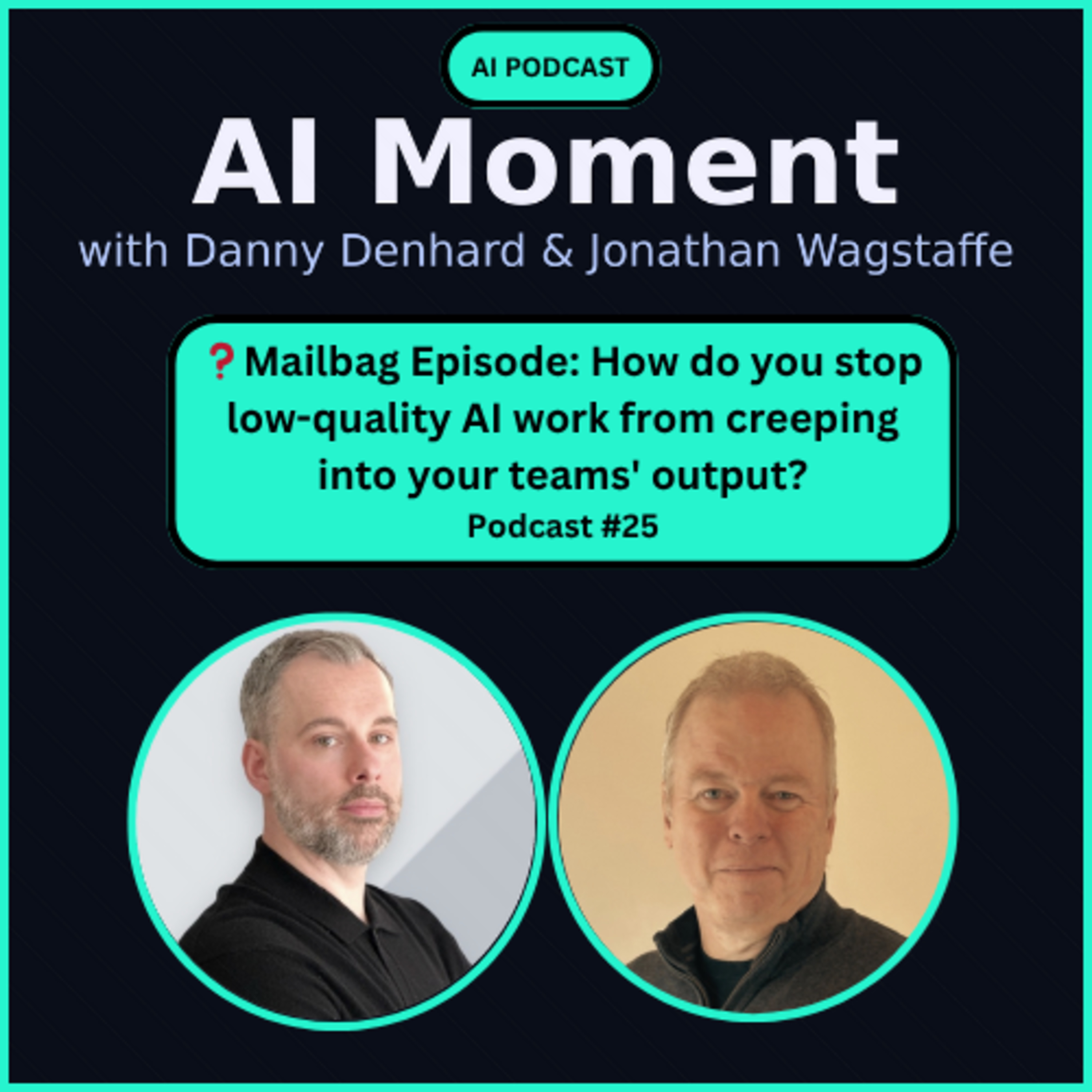 AI Moment With Danny Denhard and Jonathan Wagstaffe