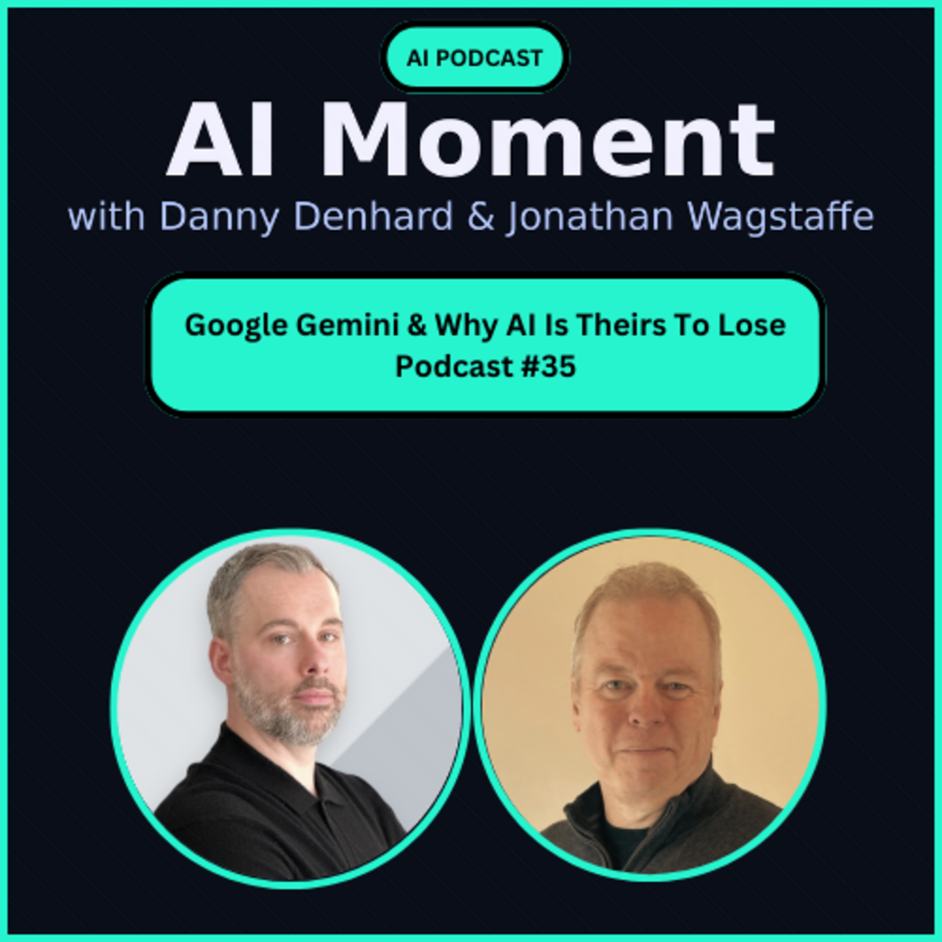 AI Moment With Danny Denhard and Jonathan Wagstaffe